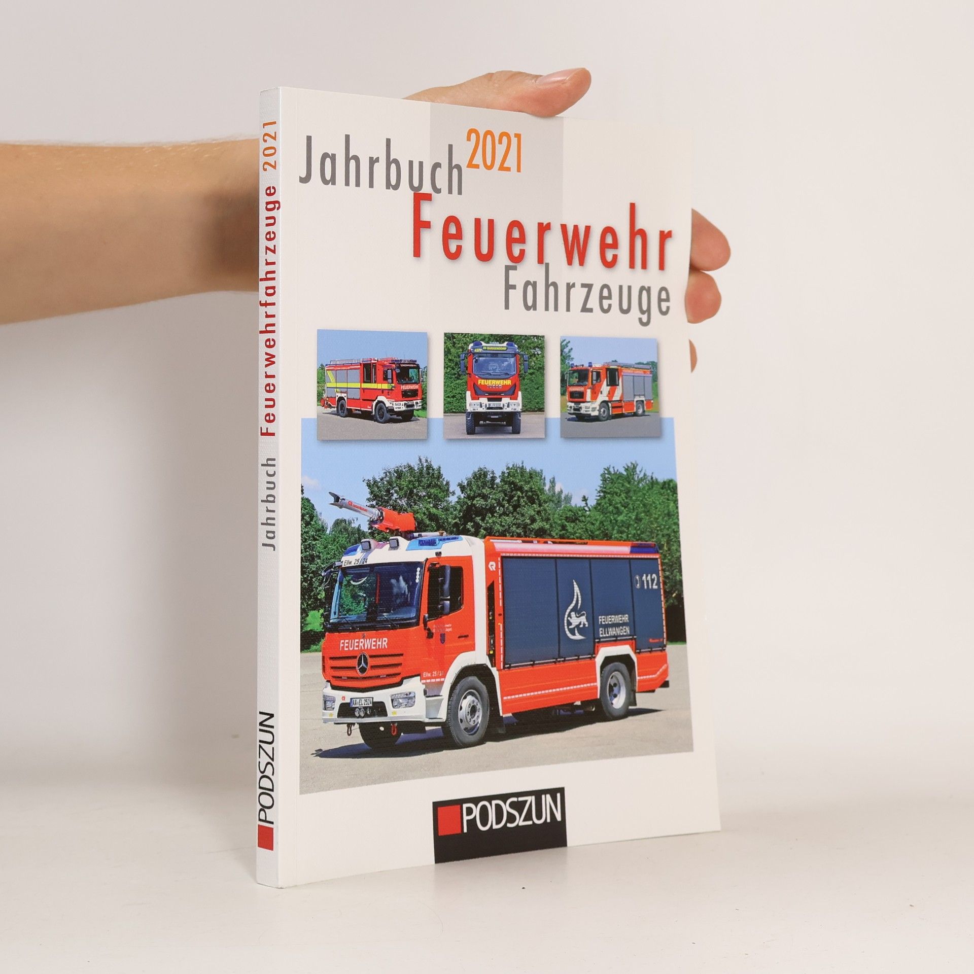 Podszun GmbH Jahrbuch Feuerwehrfahrzeuge 2021