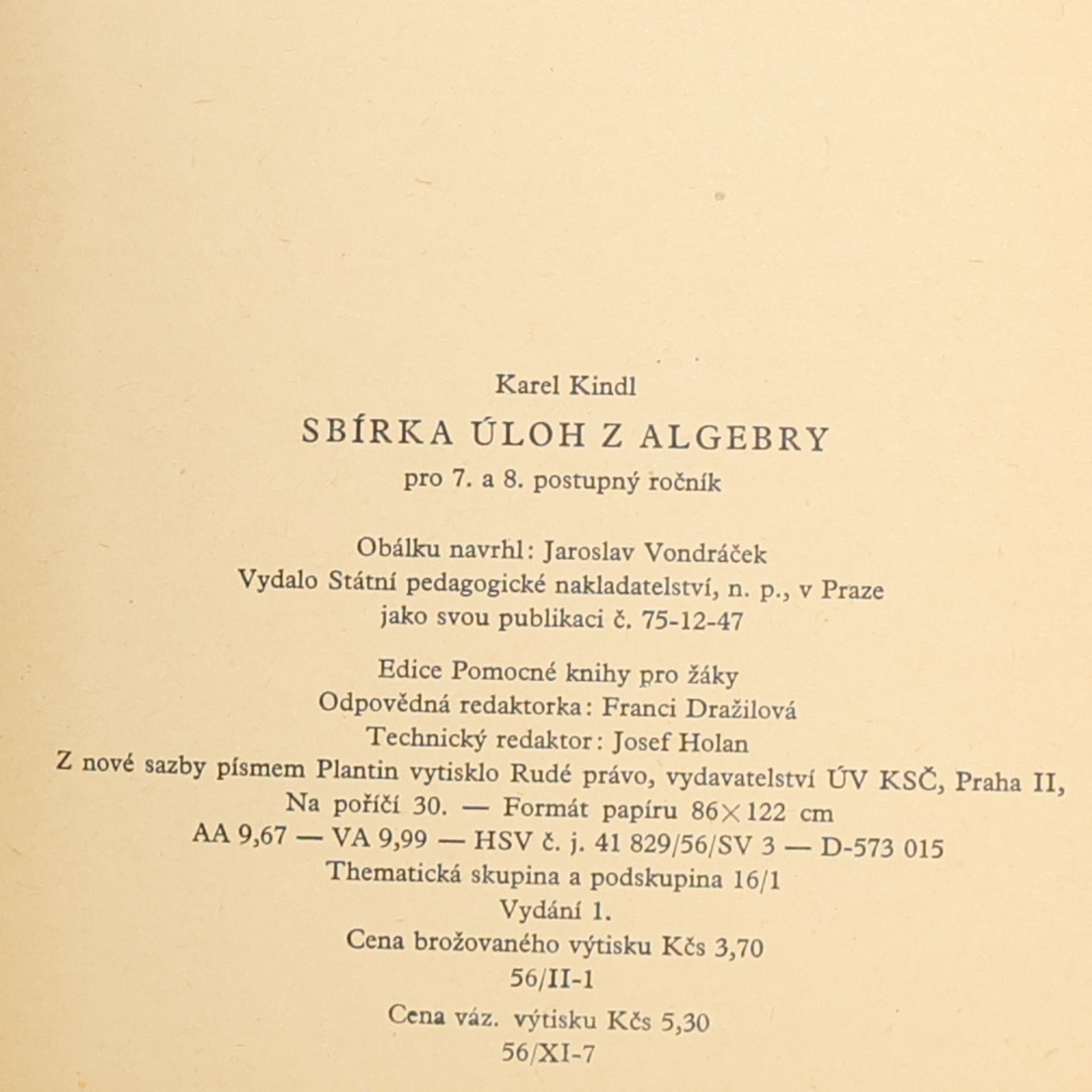 Karel Kindl Sbírka úloh z algebry pro 7. a 8. postupný ročník