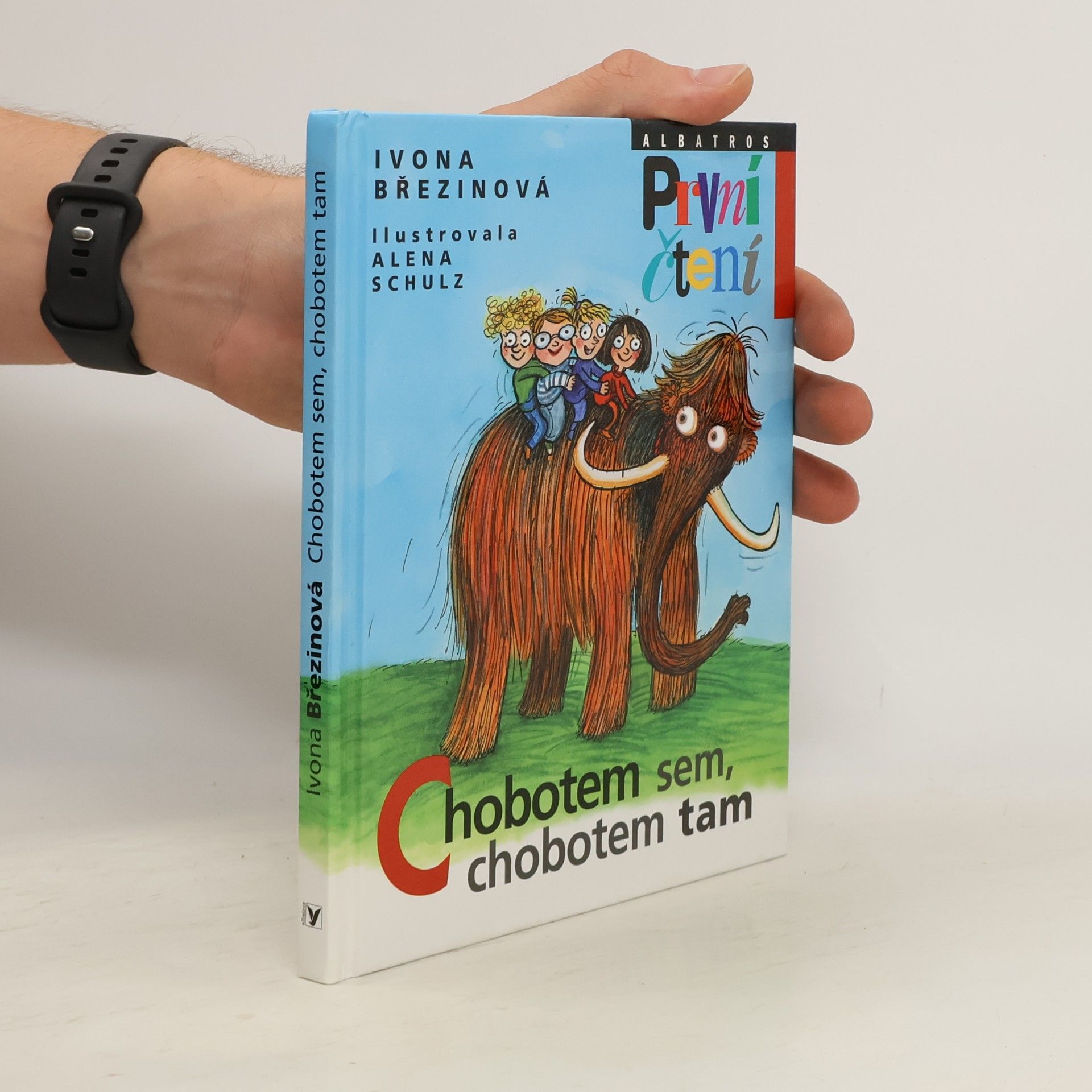 Ivona Březinová Chobotem sem, chobotem tam