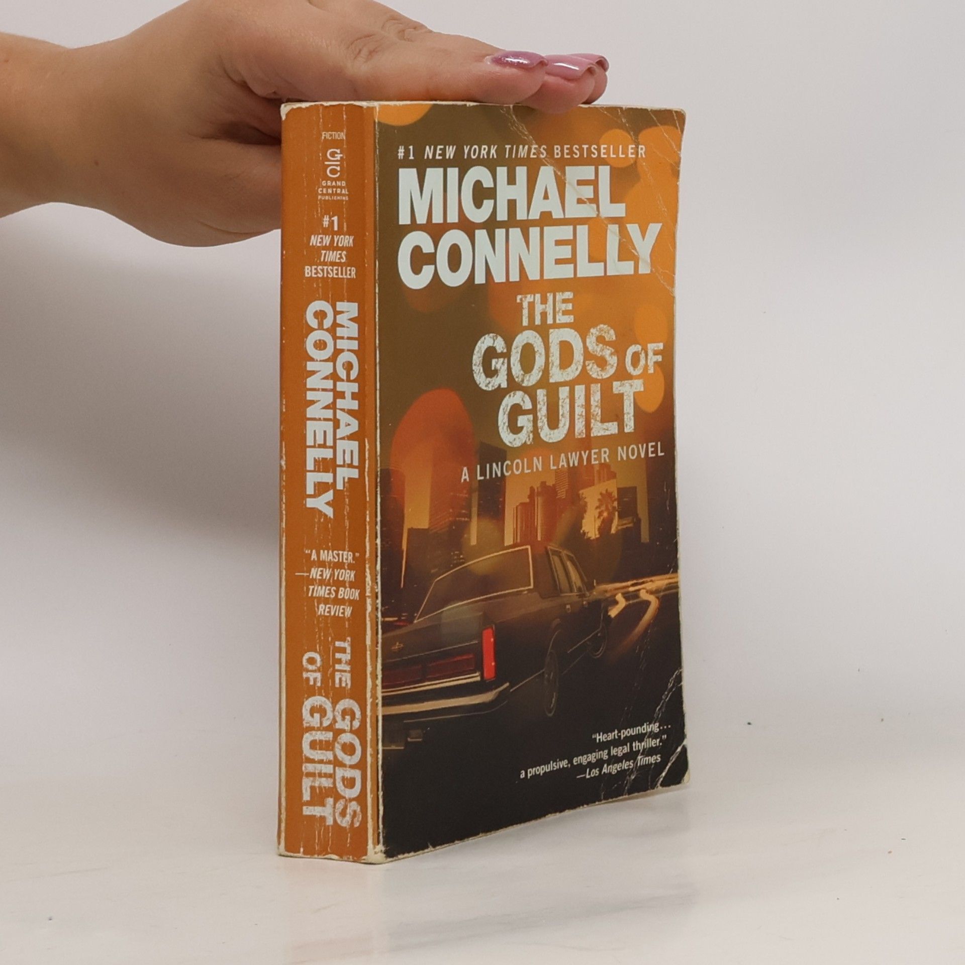 Michael Connelly A Lincoln Lawyer Novel - 5: The Gods of Guilt