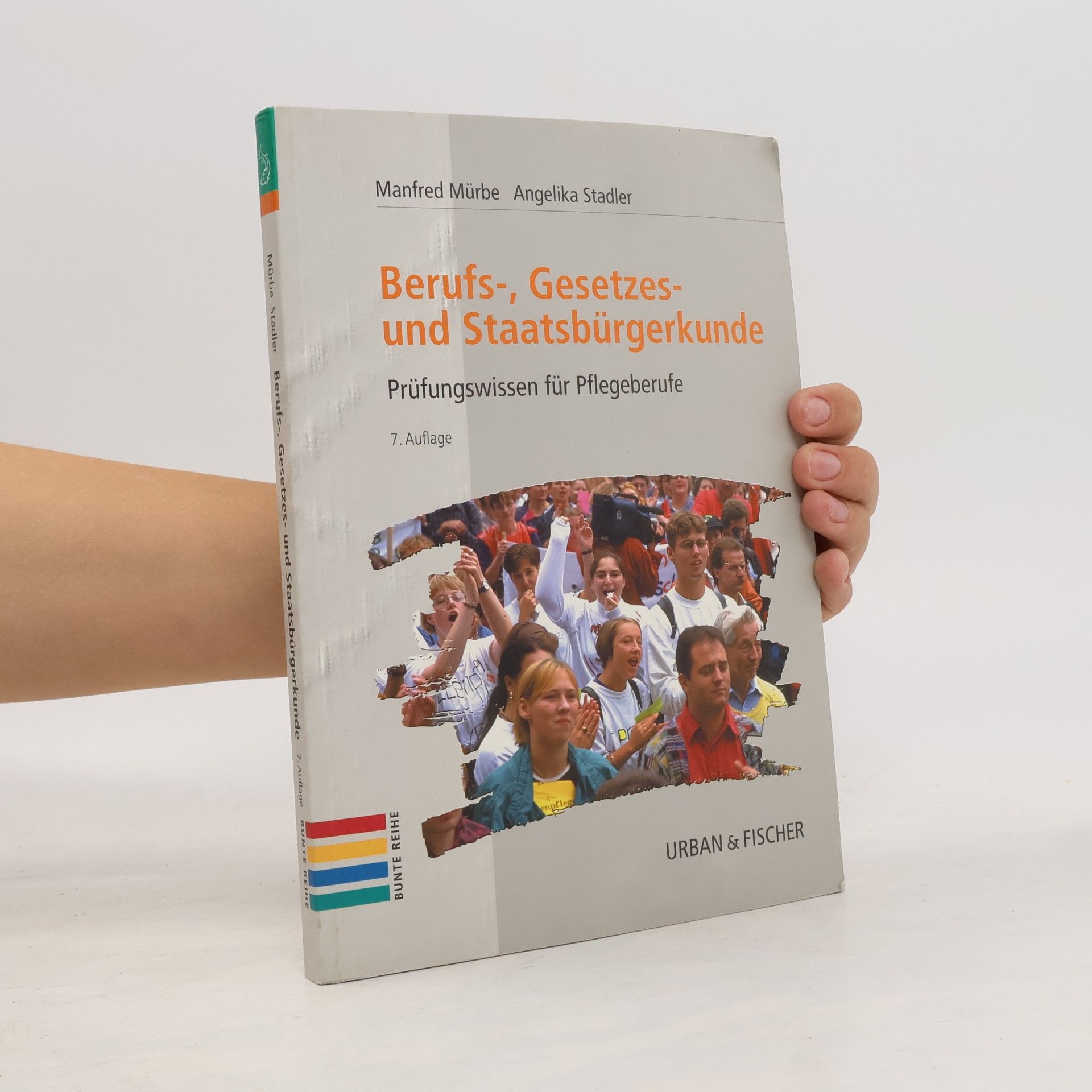 Manfred Mürbe Berufs-, Gesetzes- und Staatsbürgerkunde