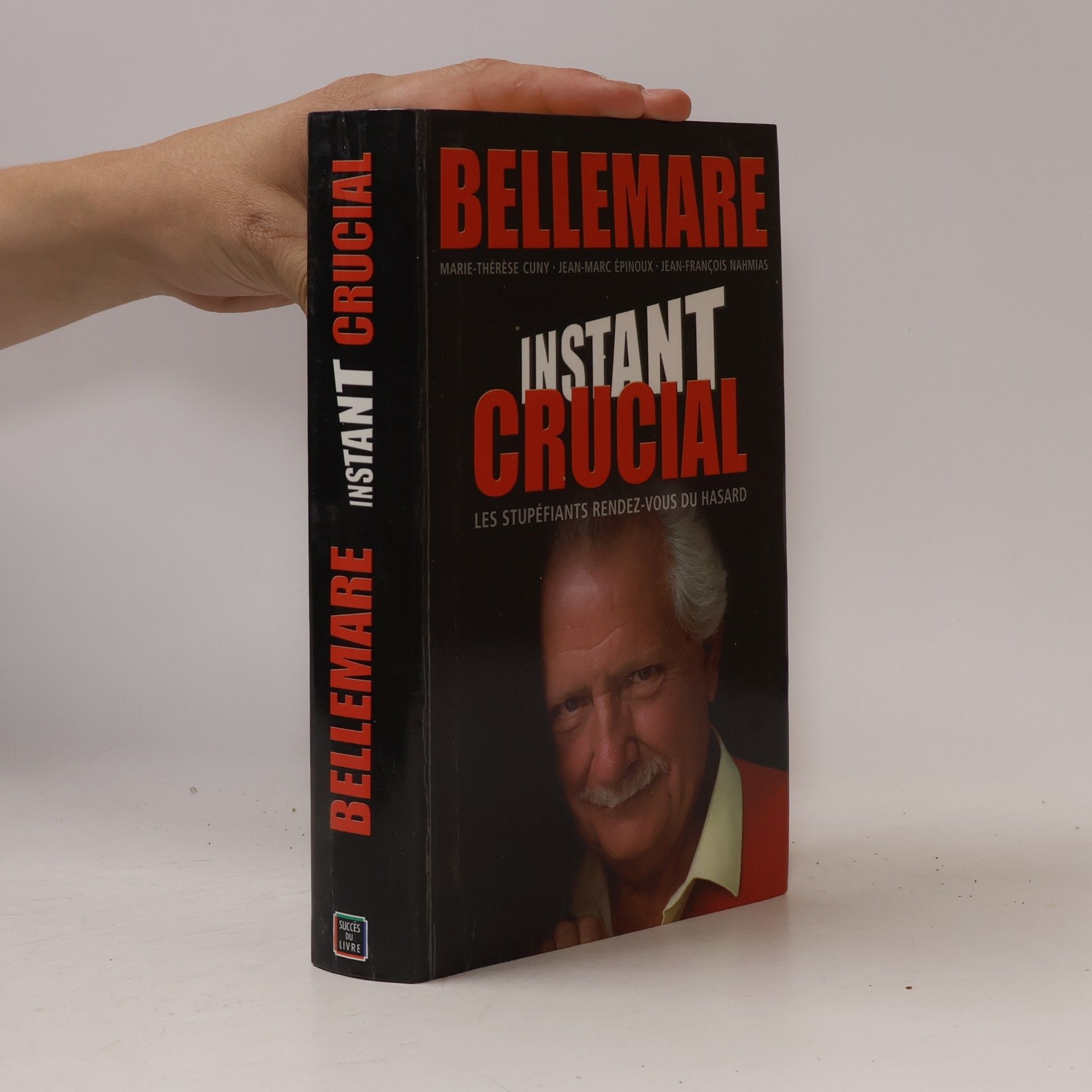 Pierre Bellemare Instant crucial