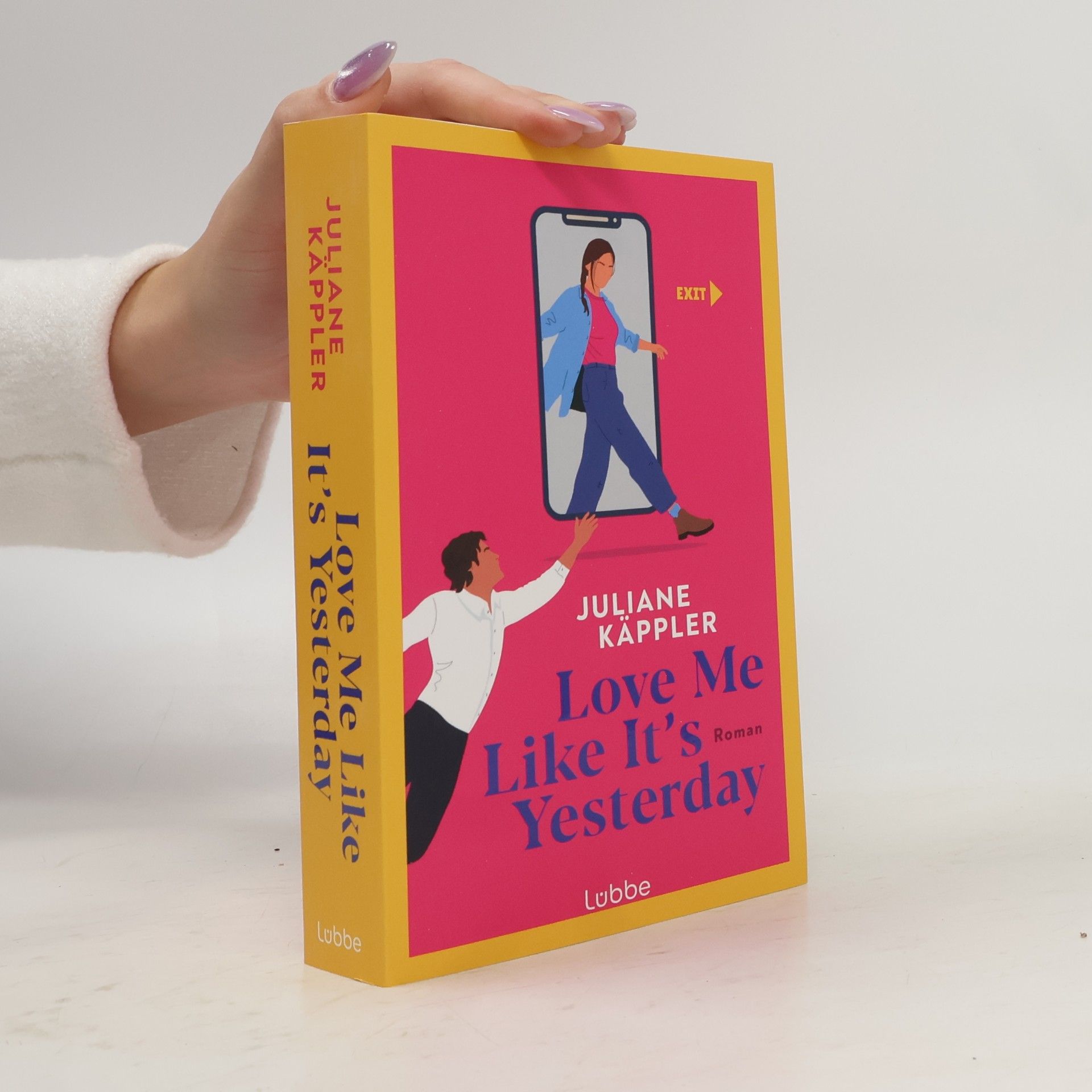 Juliane Käppler Love Me Like It's Yesterday. Roman. Eine charmante Liebesgeschichte zum Trend-Thema Digital Detox