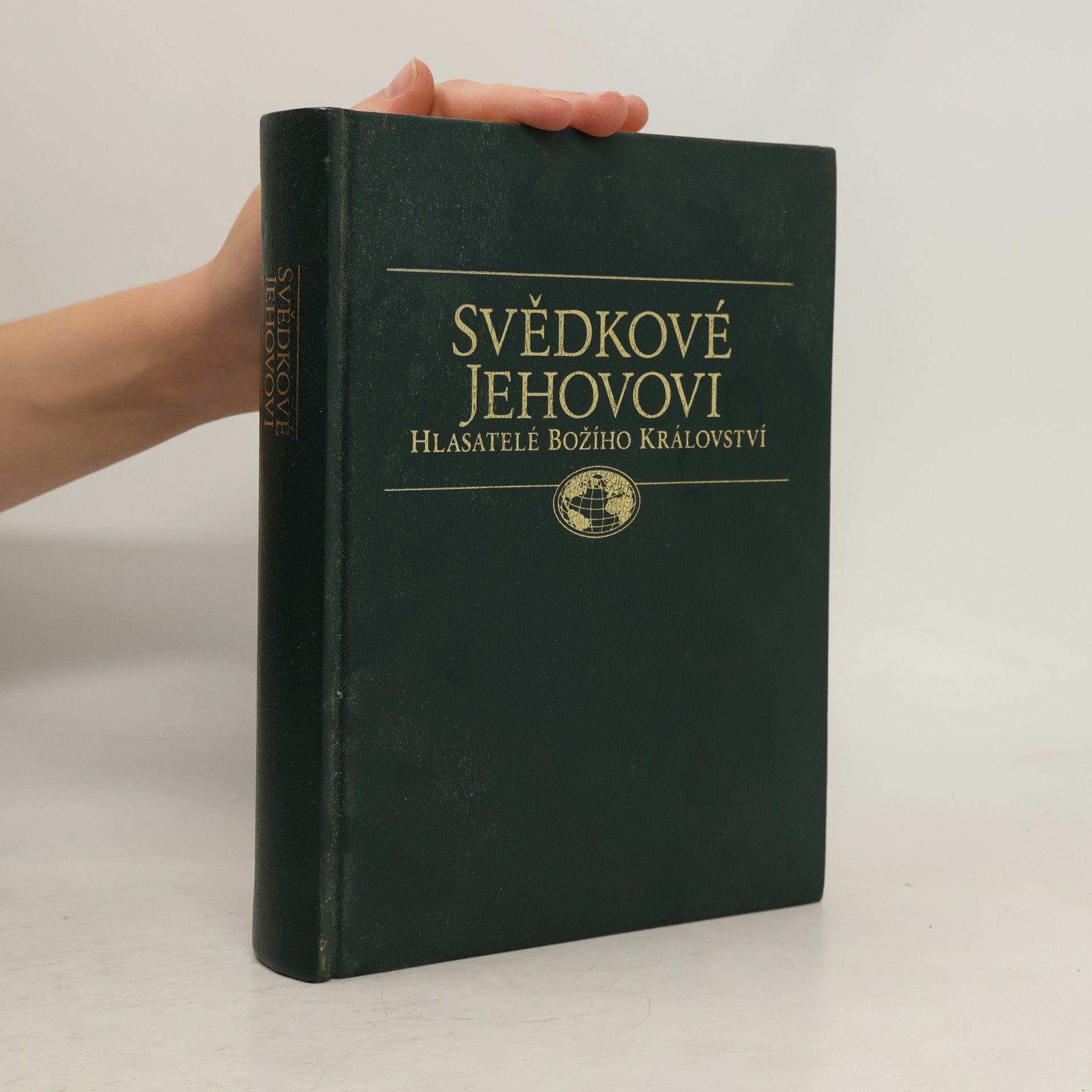 Various authors Svědkové Jehovovi. Hlasatelé Božího Království