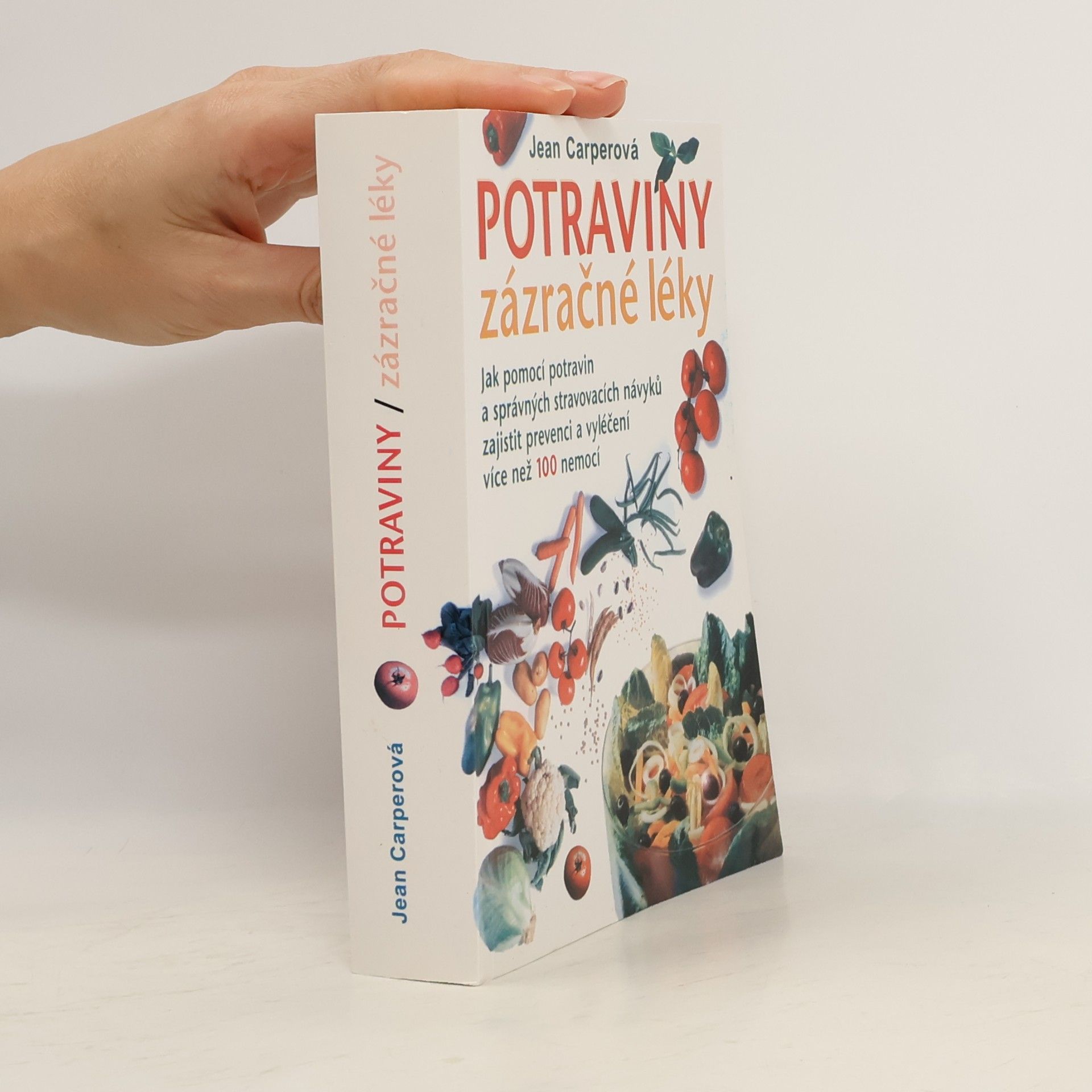 Jean Carper Potraviny - zázračné léky