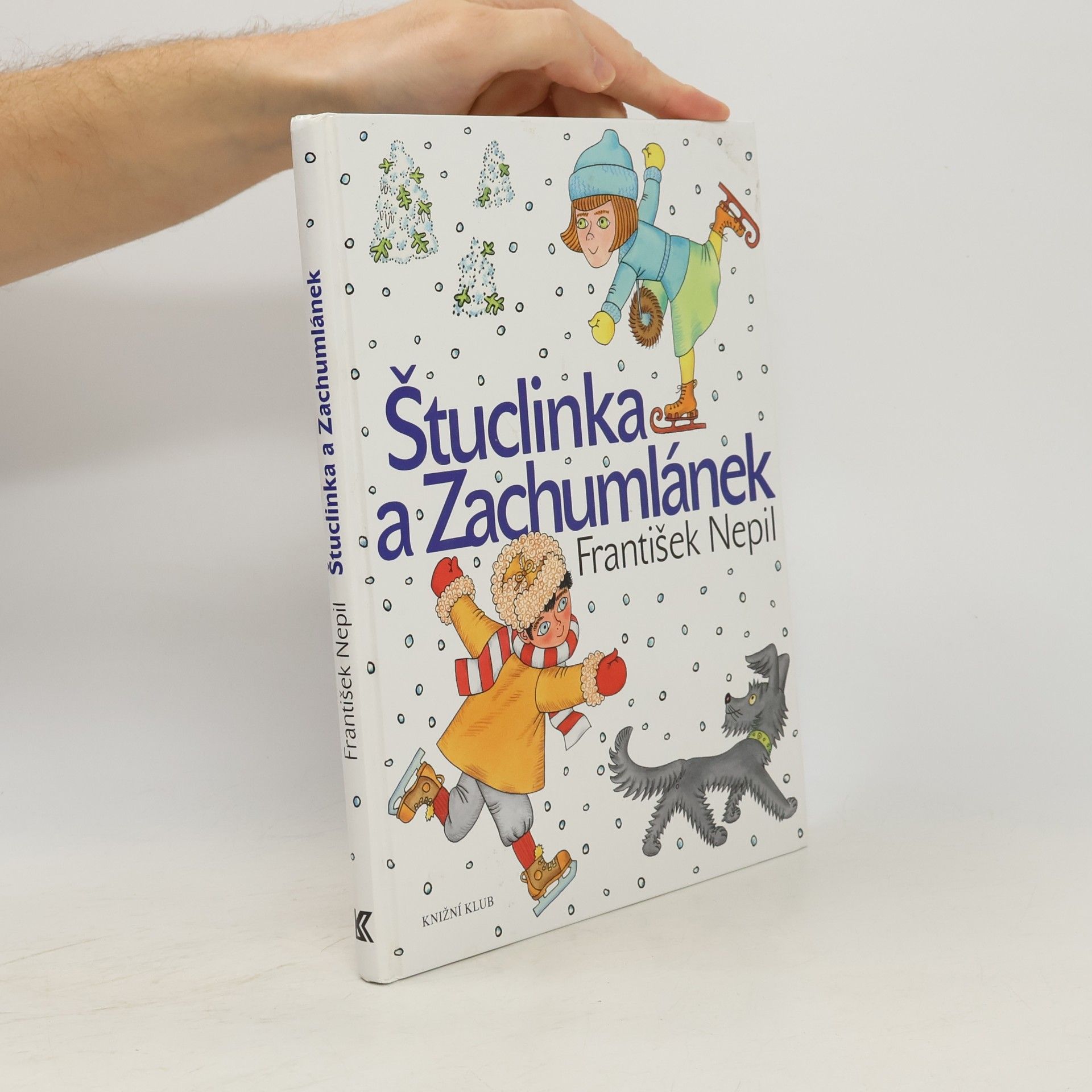 František Nepil Štuclinka a Zachumlánek