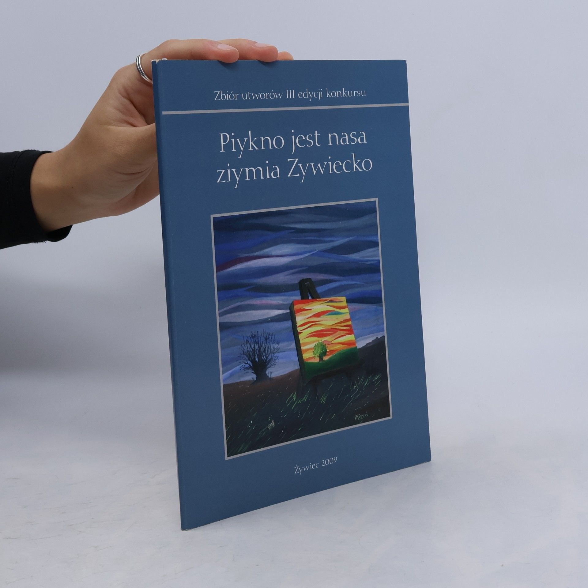 Various authors Piykno jest nasa ziymia Zywiecko