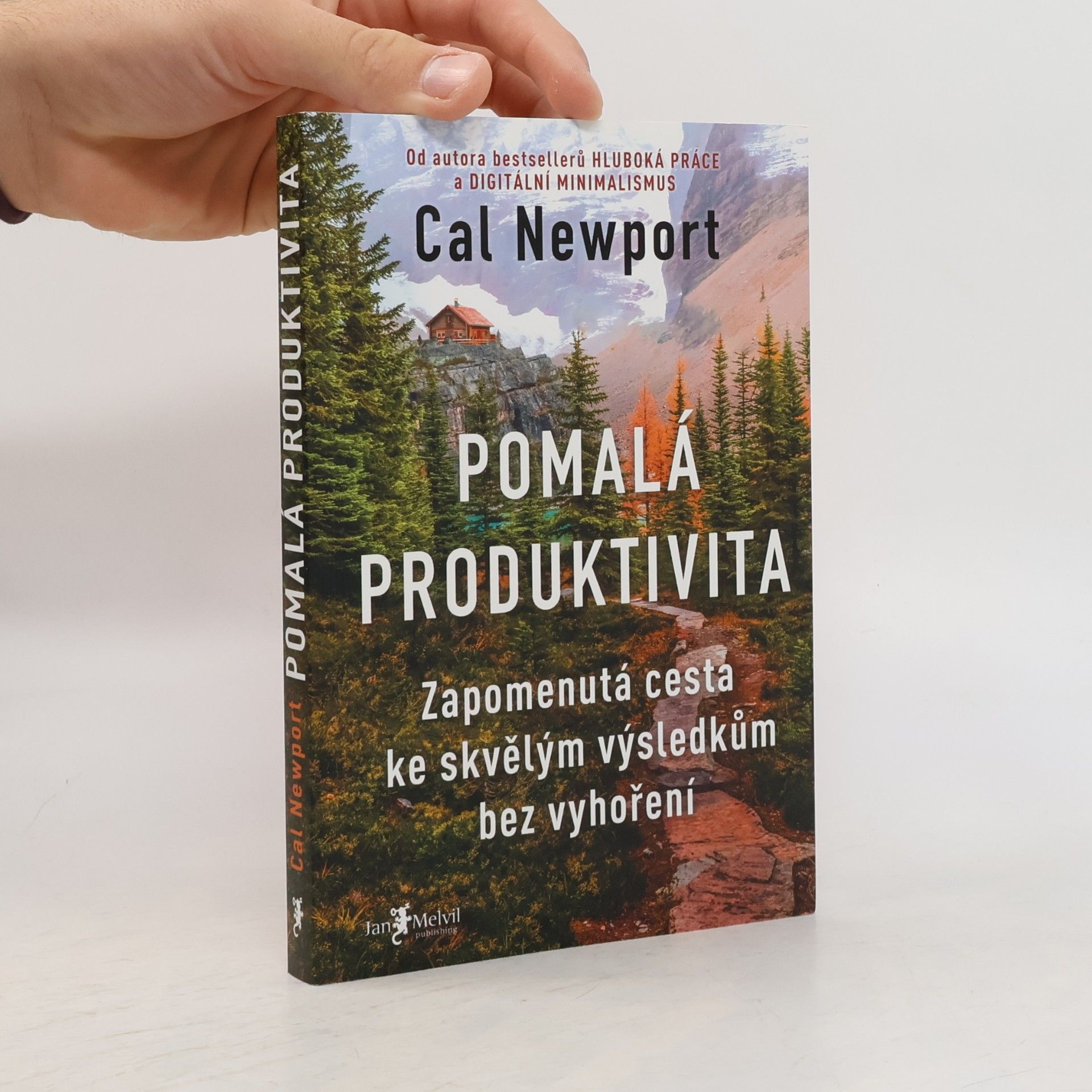 Cal Newport Pomalá produktivita: Zapomenutá cesta ke skvělým výsledkům bez vyhoření