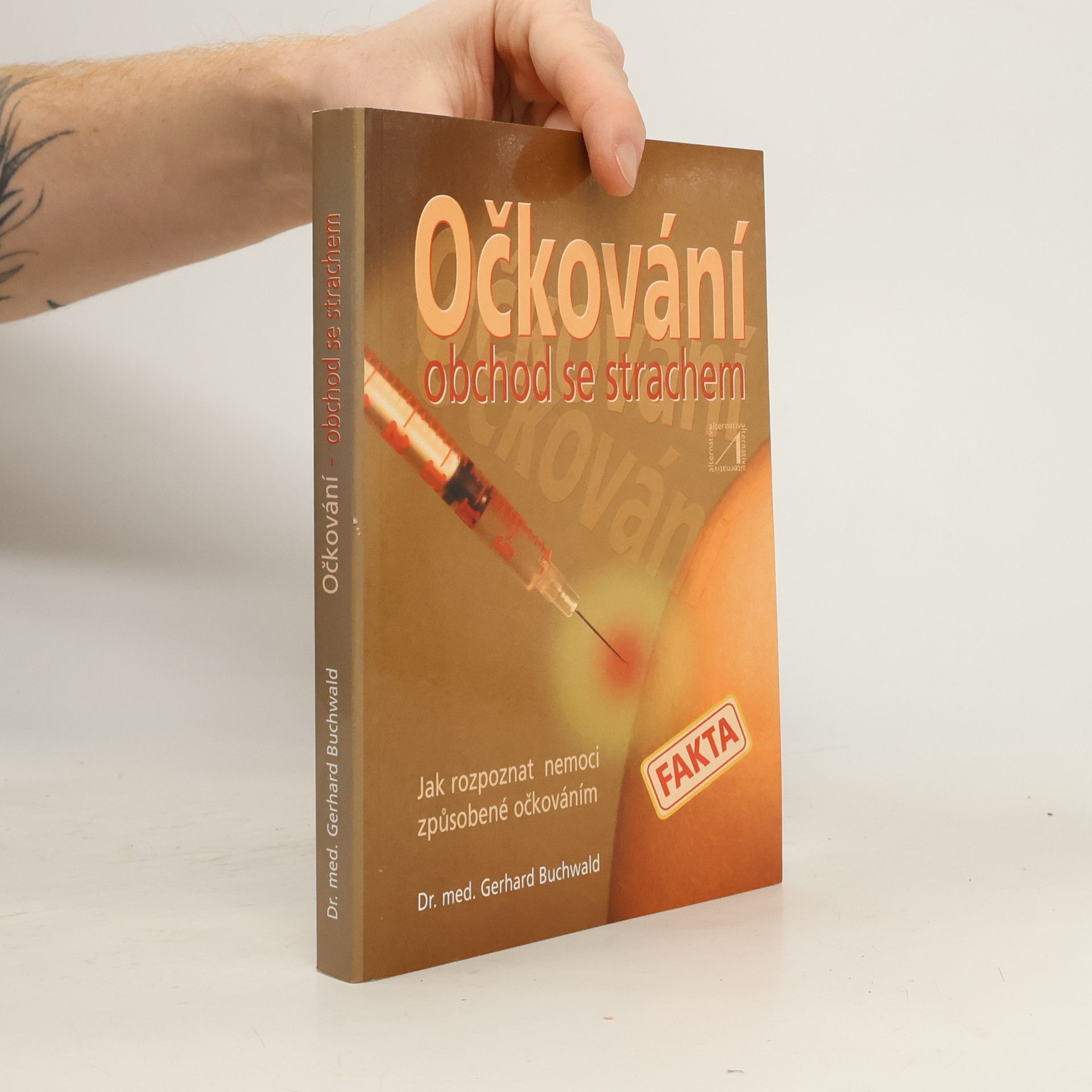 Gerhard Buchwald Očkování. Obchod se strachem