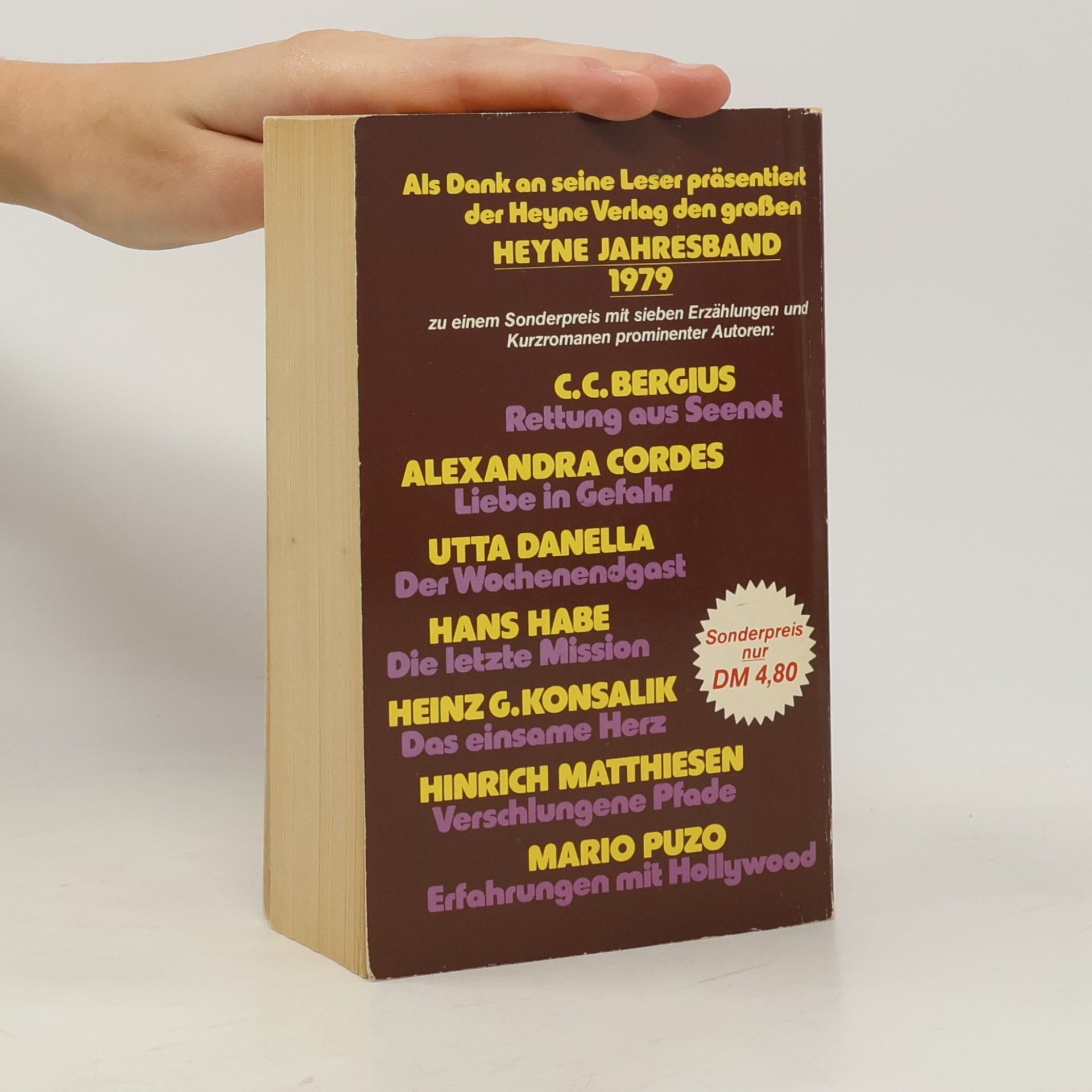 Autorenkollektiv Danella. Konsalik. Matthiesen. Puzo. Cordes. Bergius. Habe - 7 neune Romane und Erzählungen von 7 prominenten Autoren