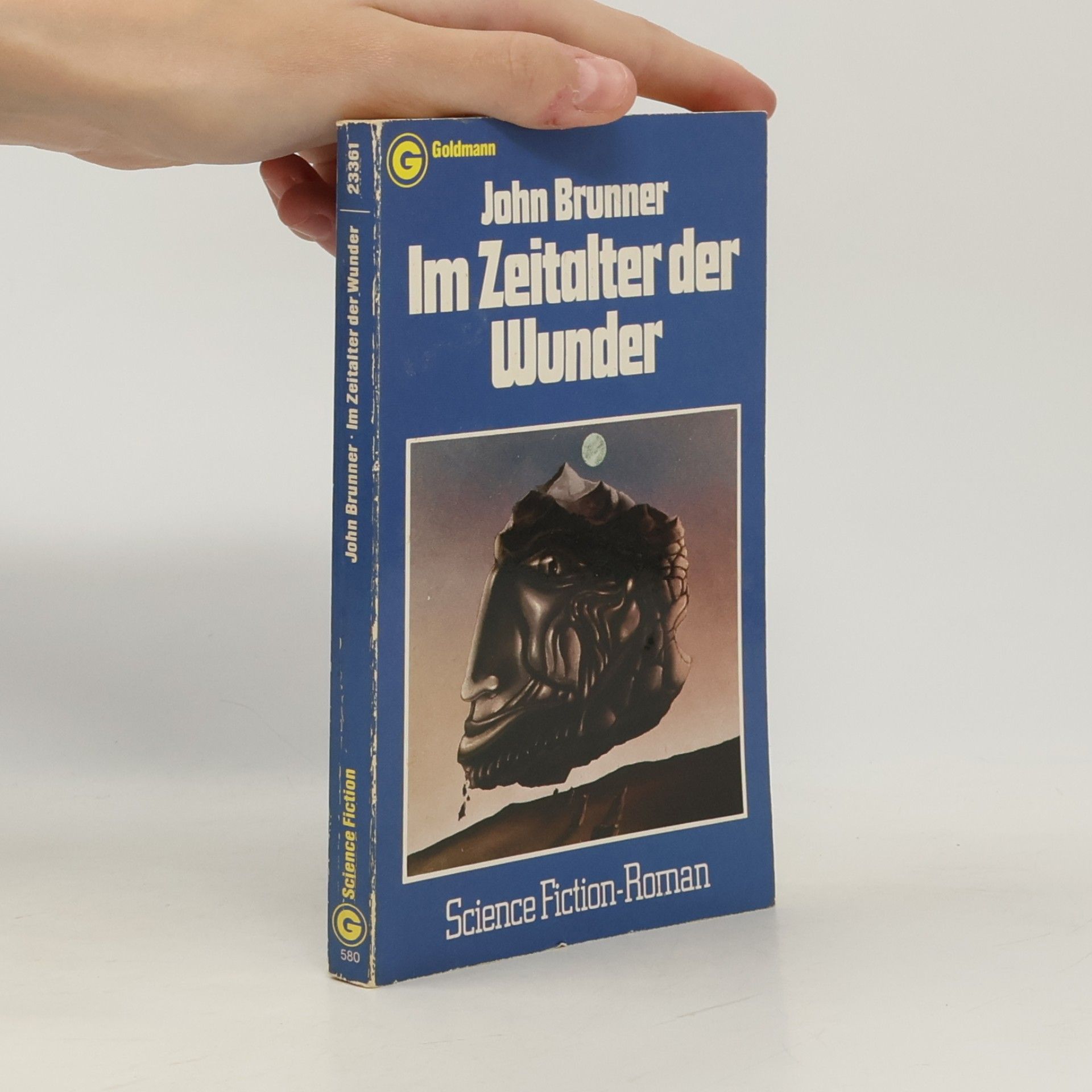 John Brunner Im Zeitalter der Wunder.
