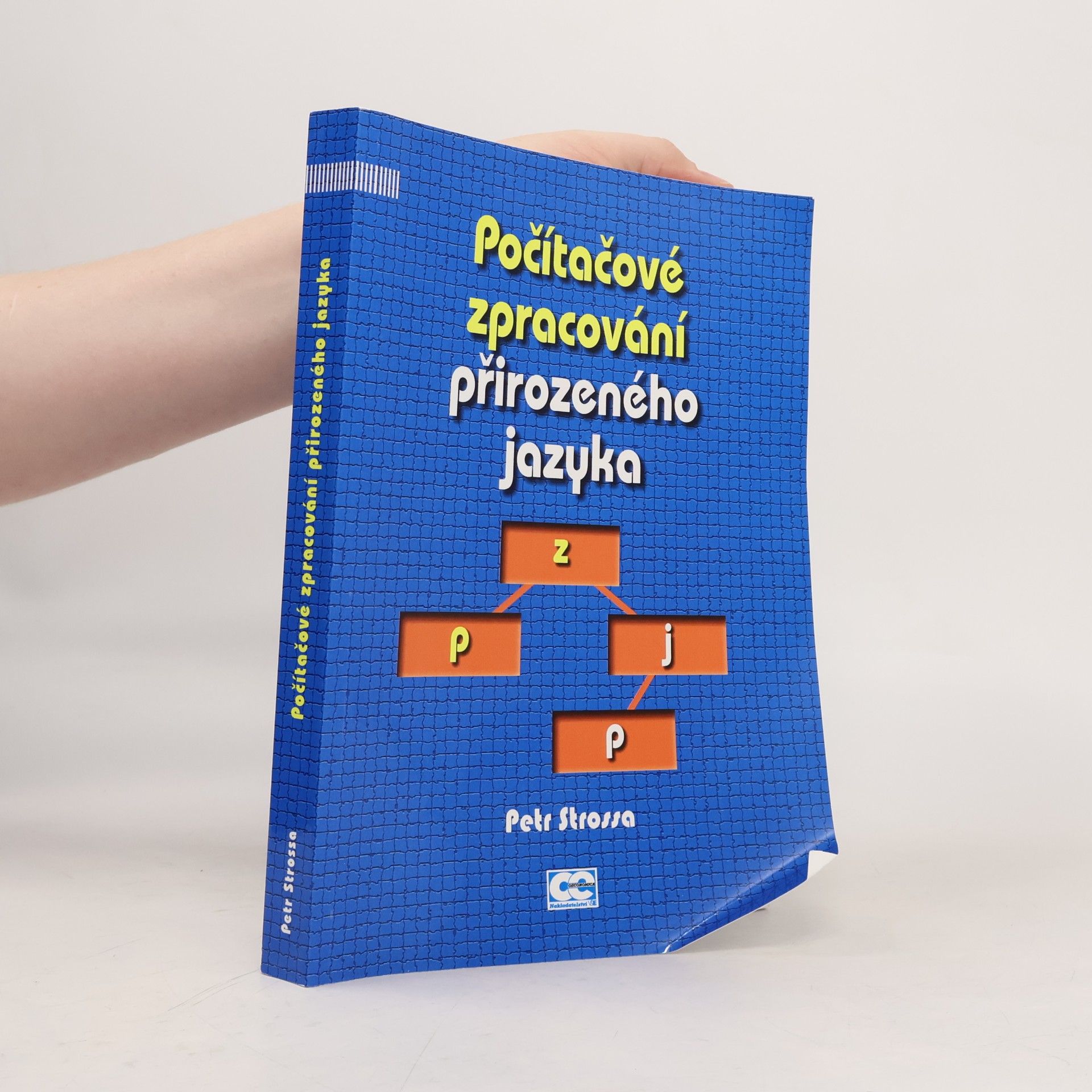 Petr Strossa Počítačové zpracování přirozeného jazyka