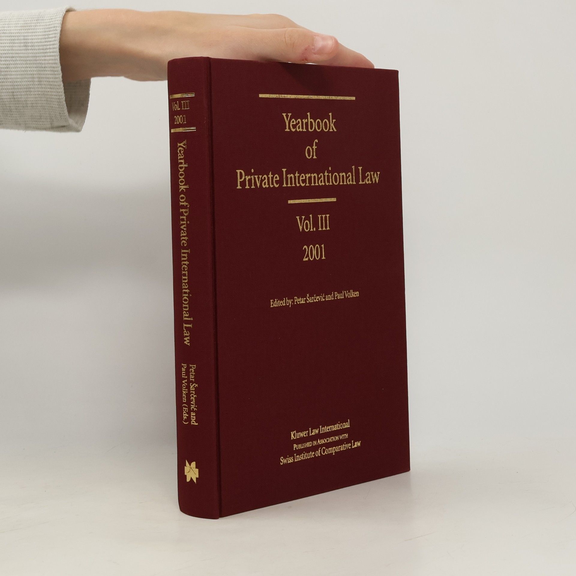 Paul Volken Yearbook Of Private International Law, Volume III - 2001