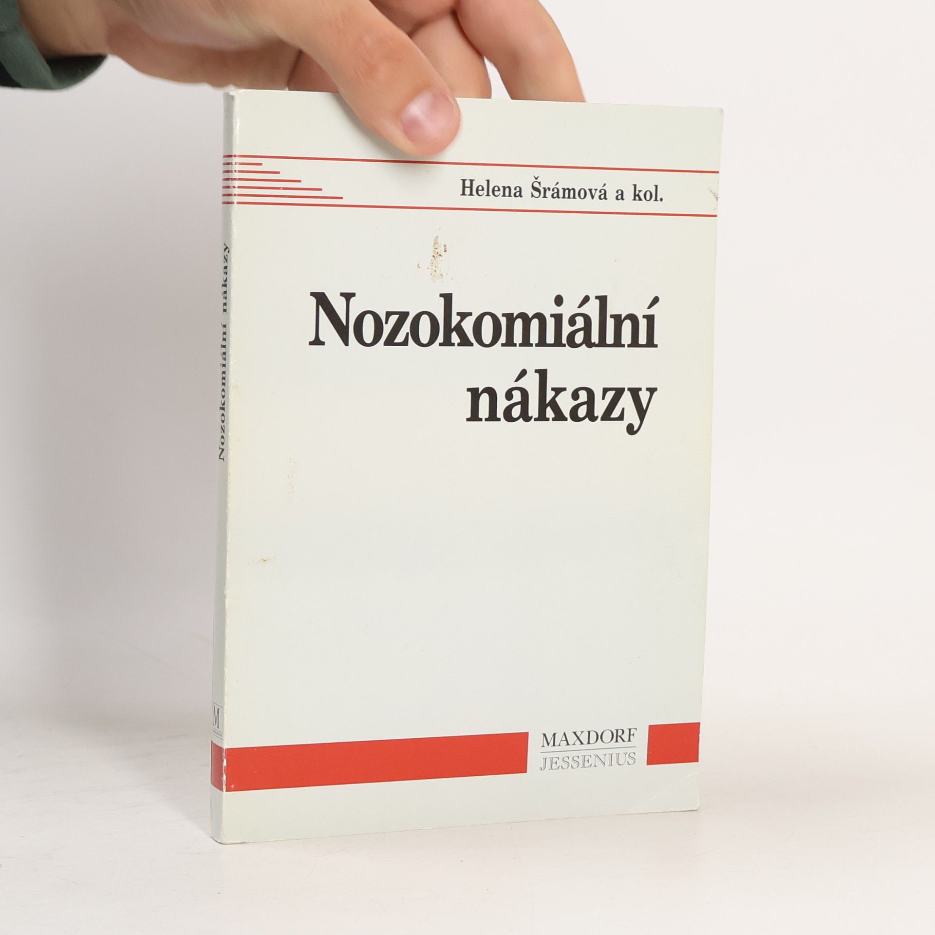 Helena Šrámová Nozokomiální nákazy