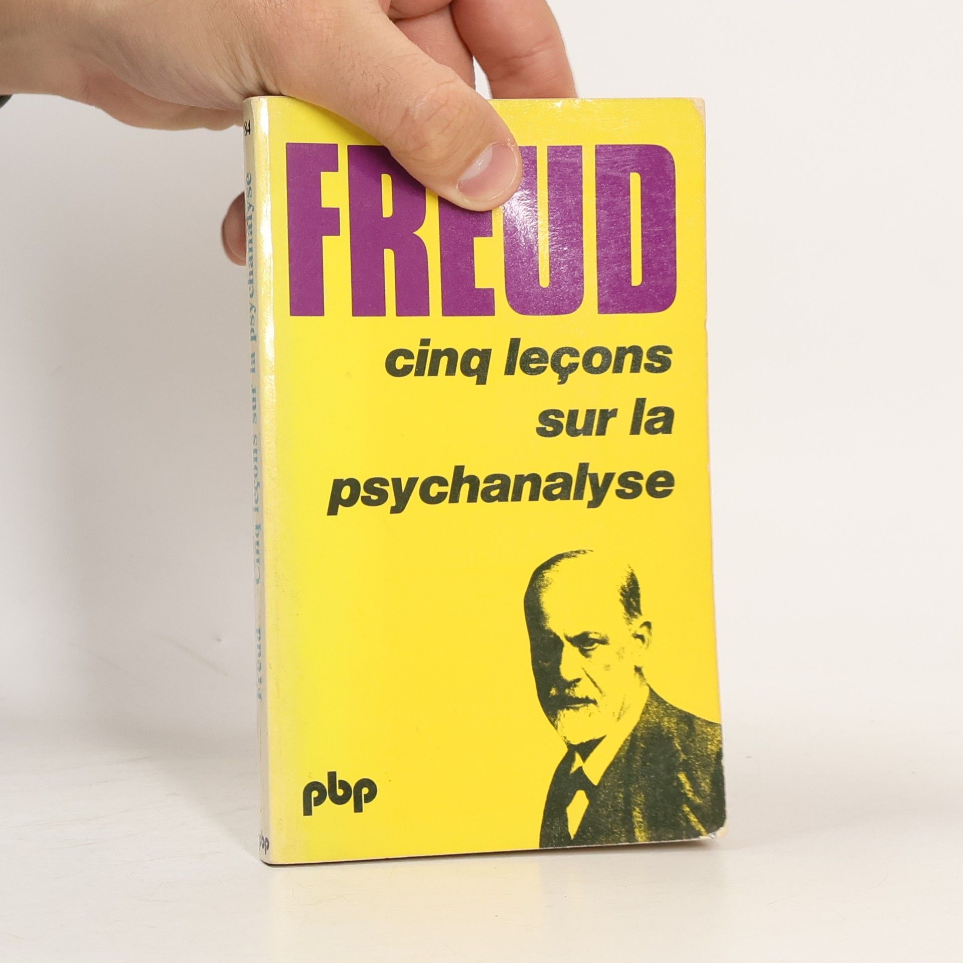 Sigmund Freud Cinq leçons sur la psychanalyse
