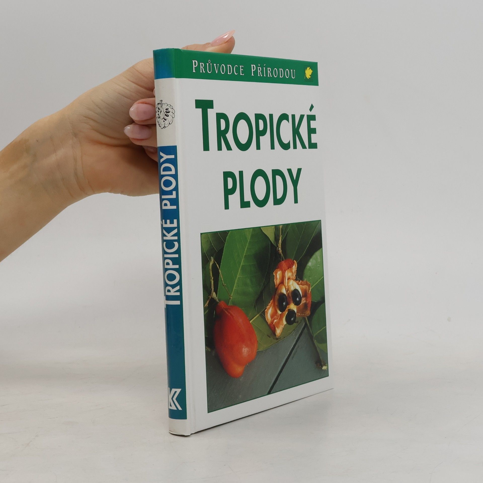 Bettina Schulz-Wendler Tropické plody