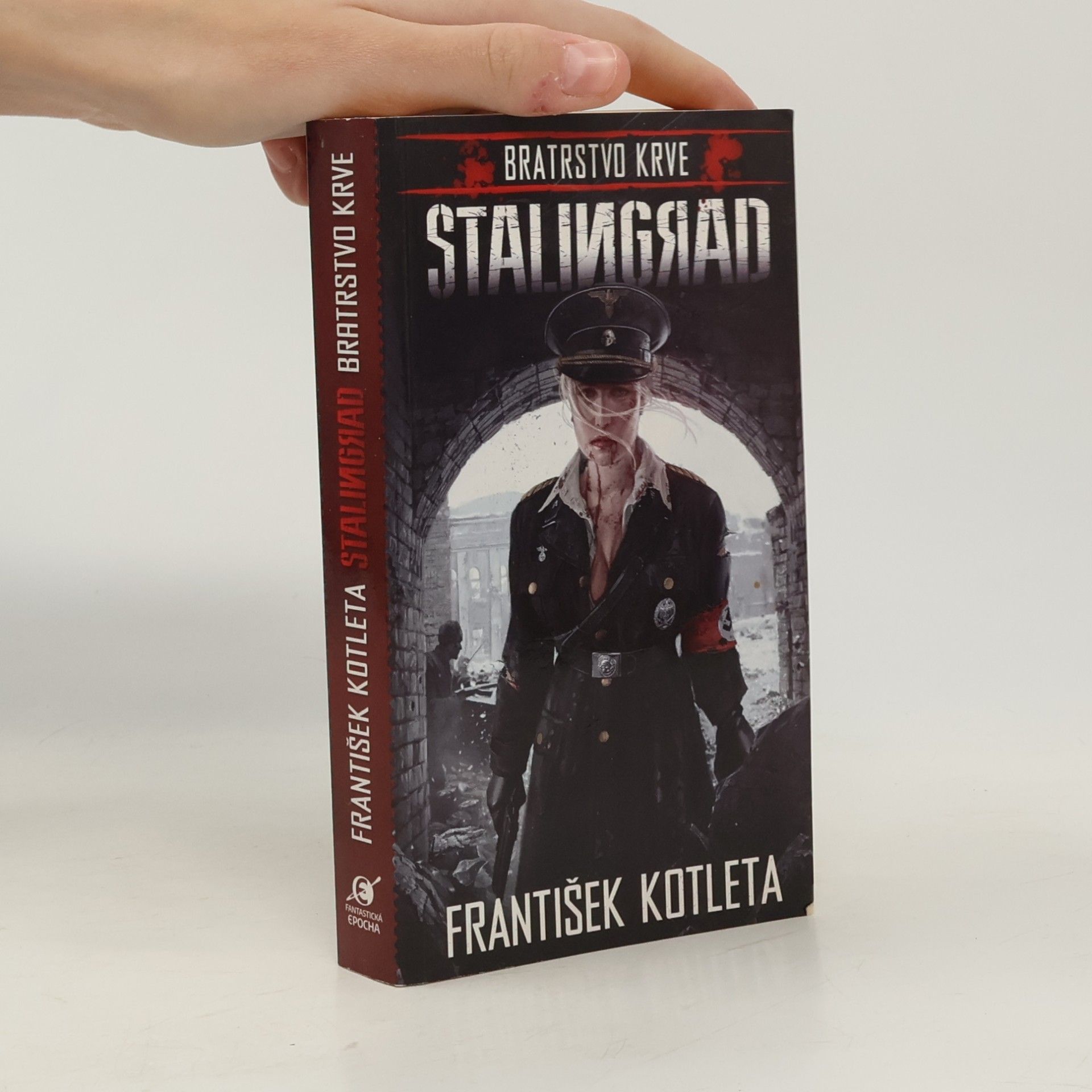 Bratrstvo krve. Stalingrad