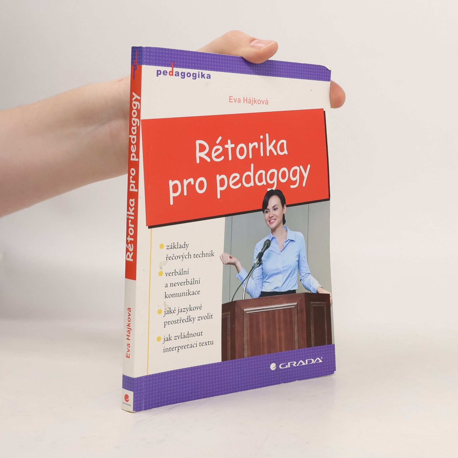 Eva Hájková Rétorika pro pedagogy