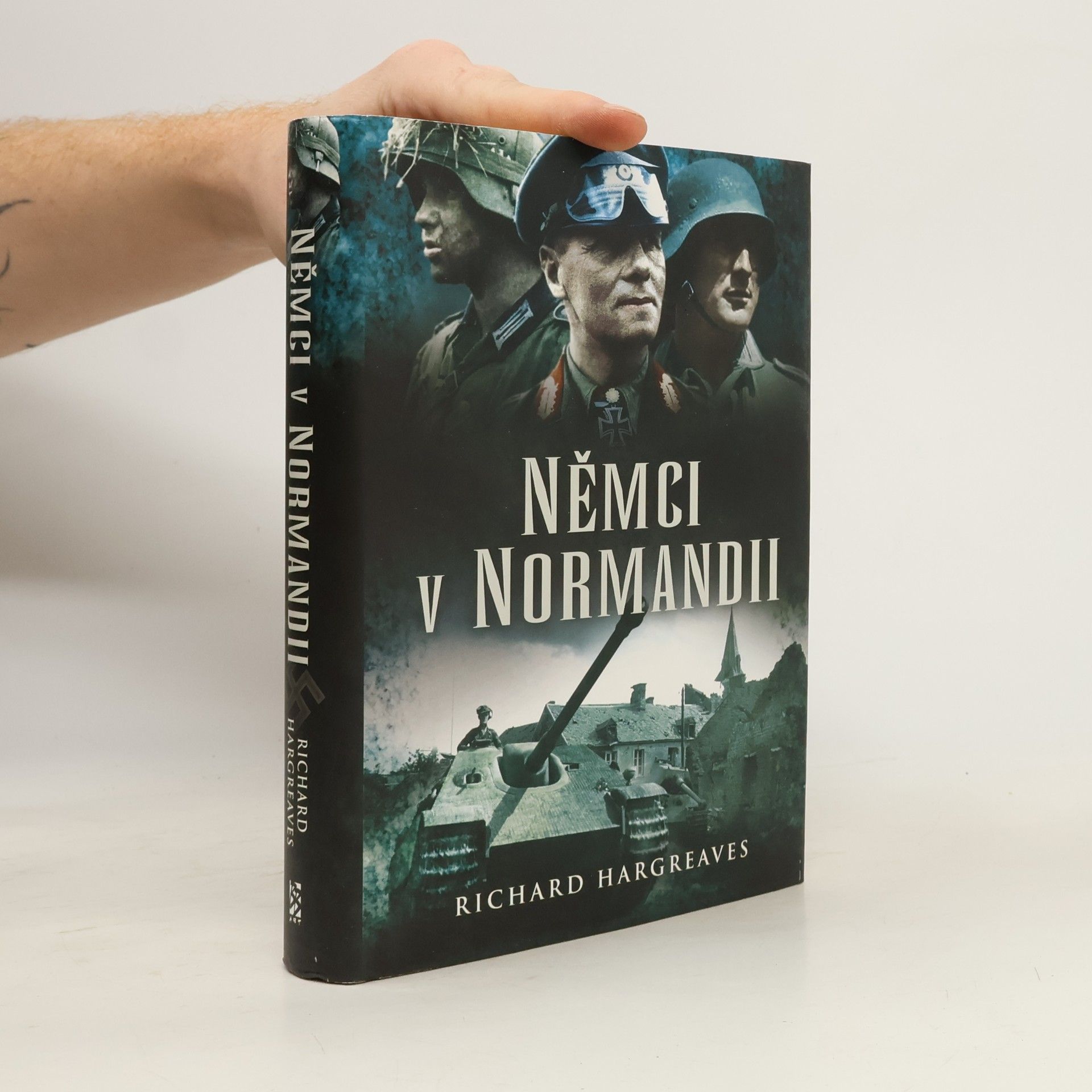 Richard Hargreaves Němci v Normandii