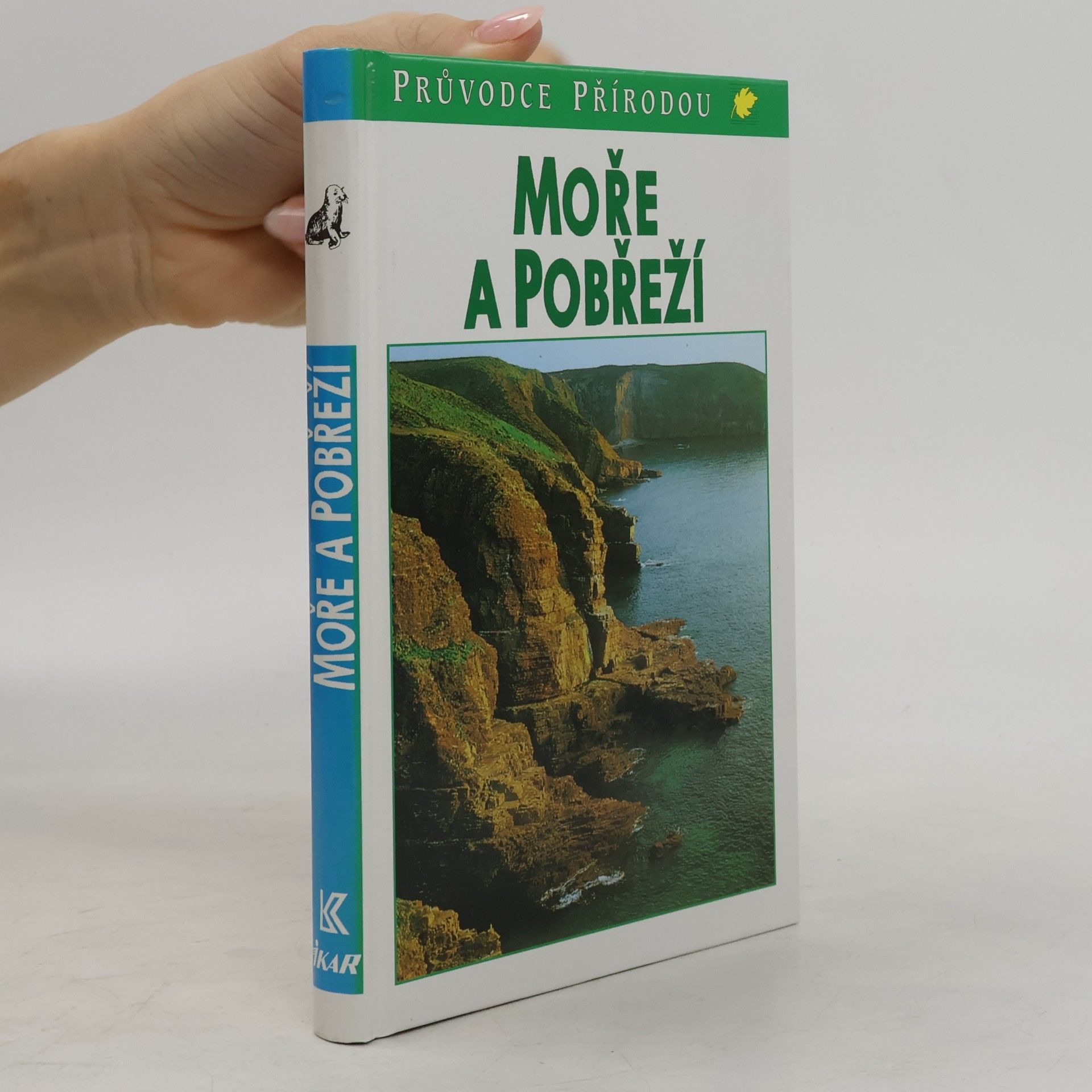 Moře a pobřeží : ekologie mořských životních prostředí Evropy