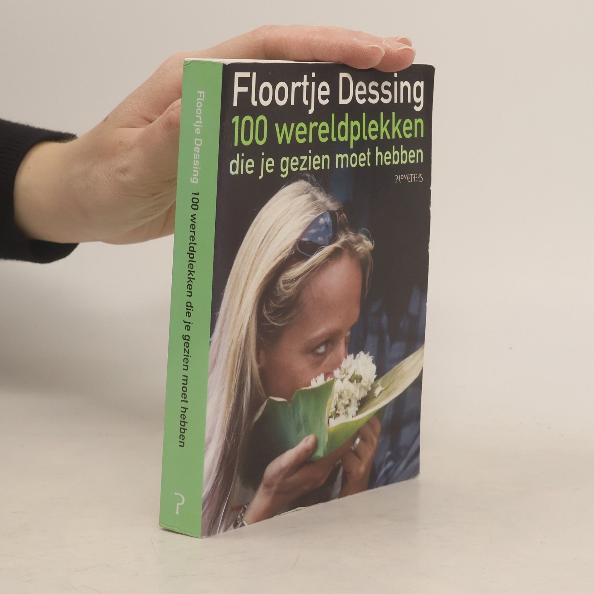 Floortje Dessing 100 Wereldplekken die je gezien moet hebben
