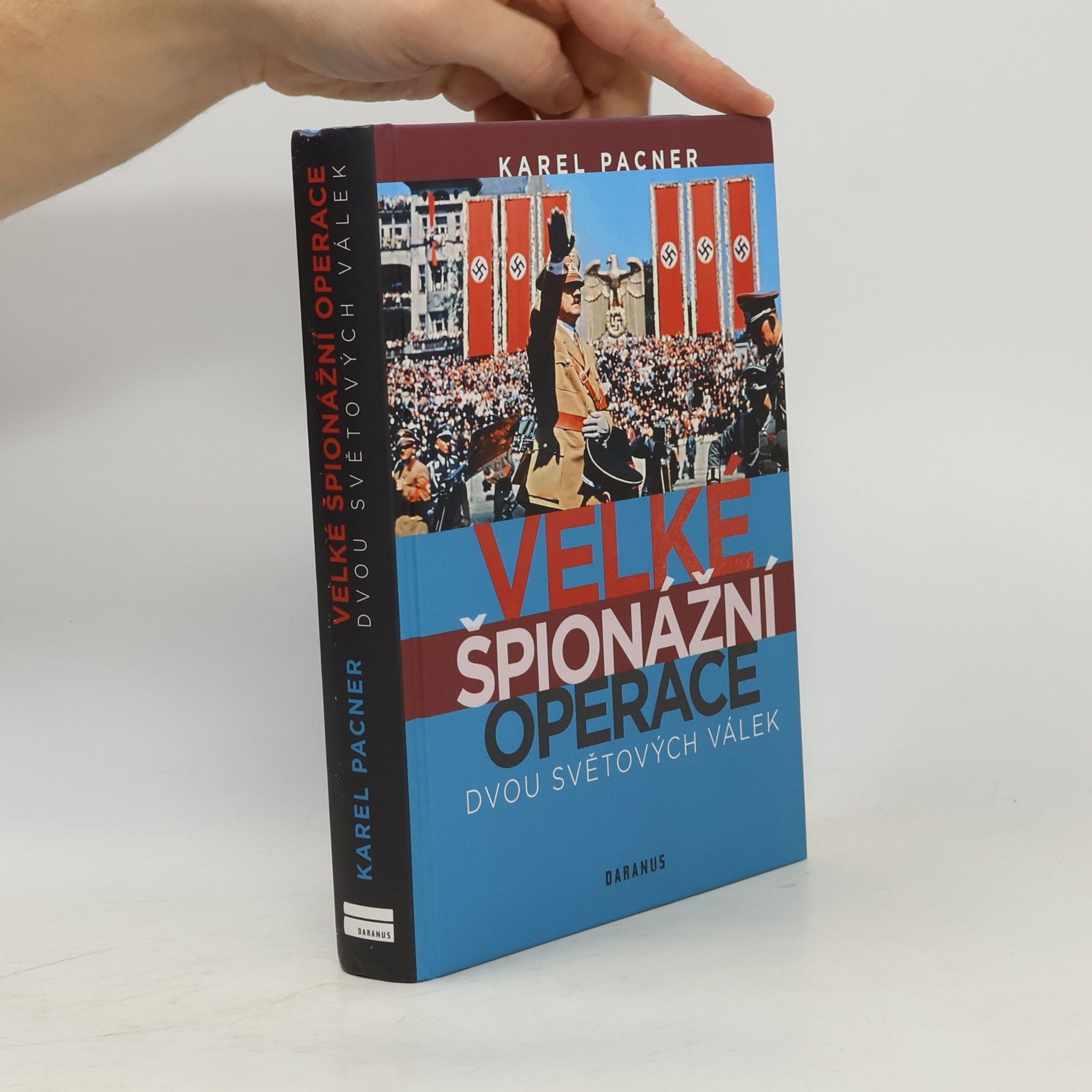 Karel Pacner Velké špionážní operace dvou světových válek