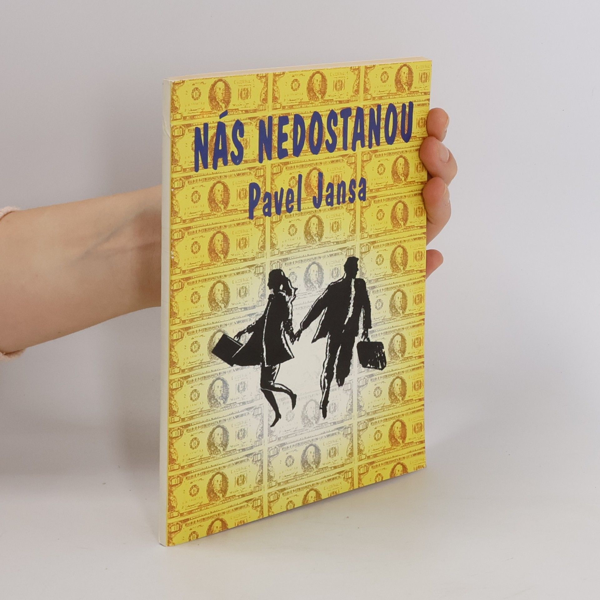 Nás nedostanou