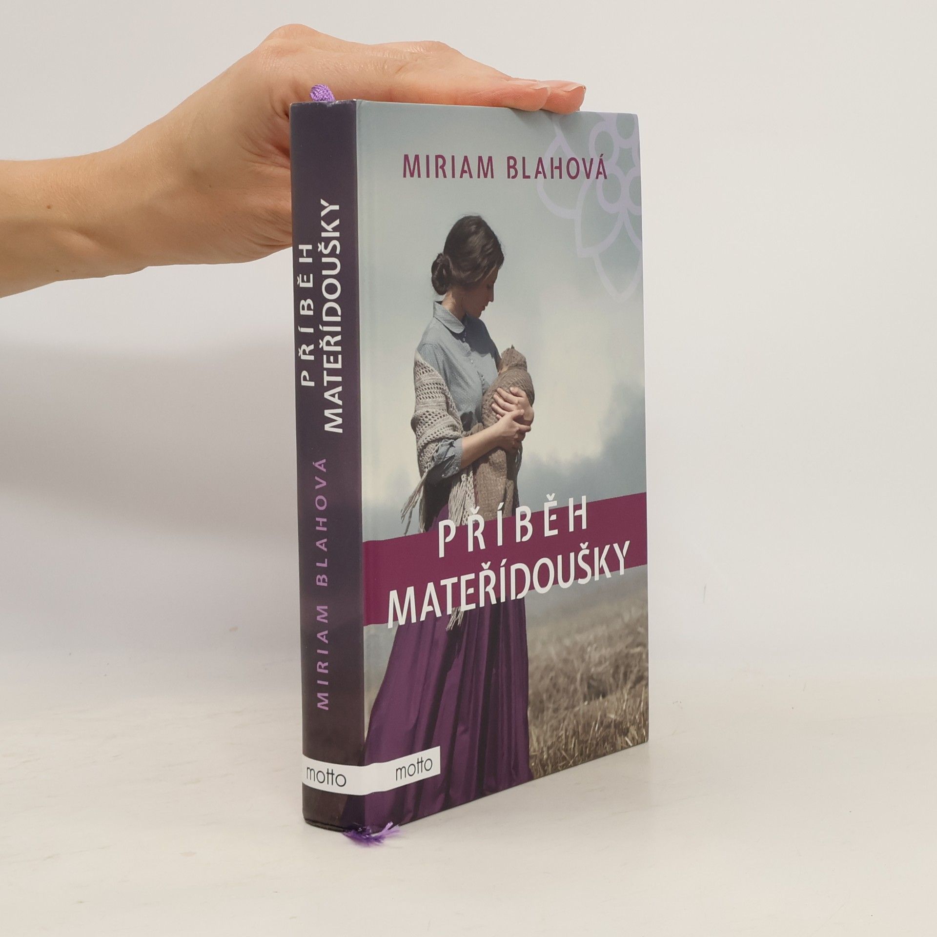 Miriam Blahová Příběh mateřídoušky