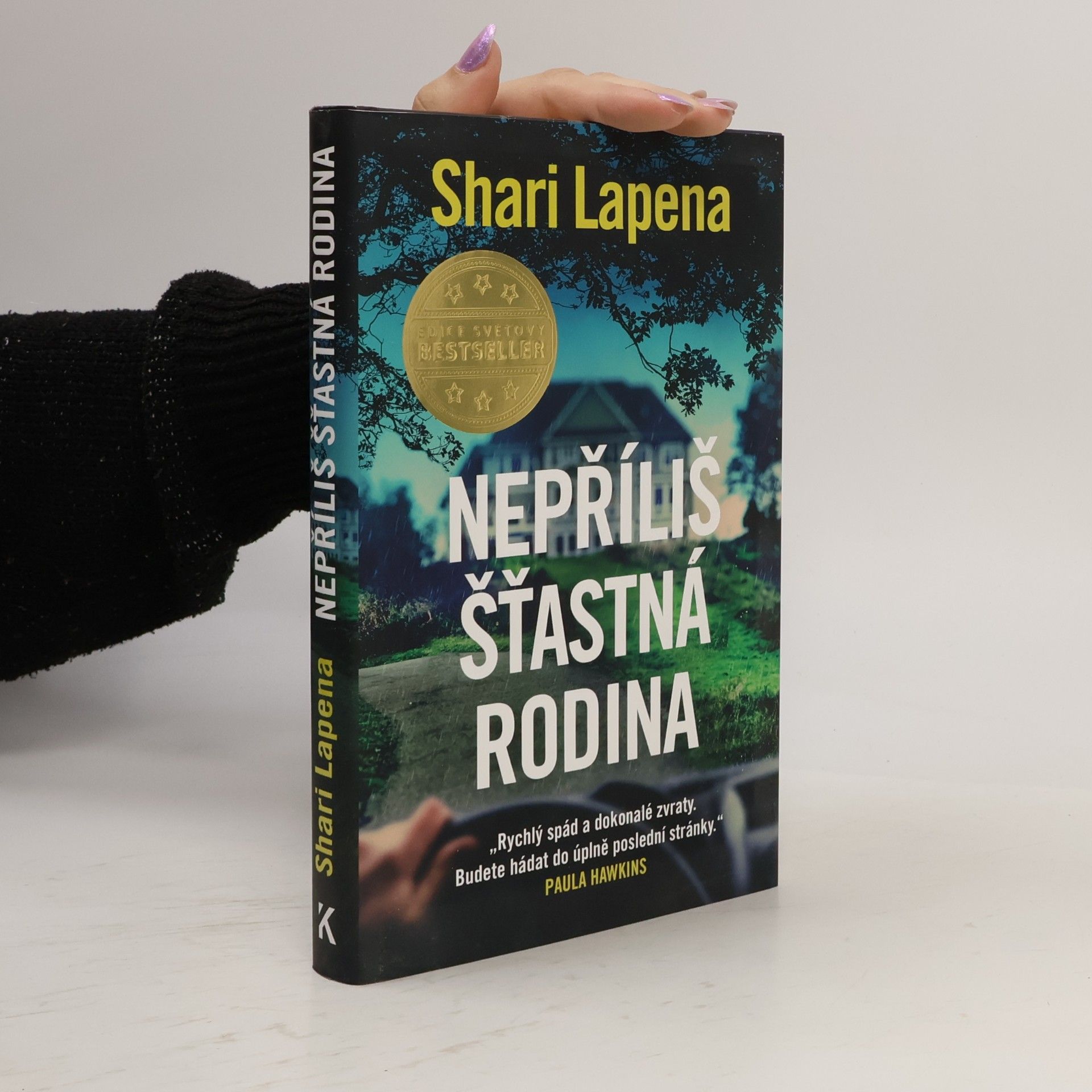 Shari Lapena Nepříliš šťastná rodina