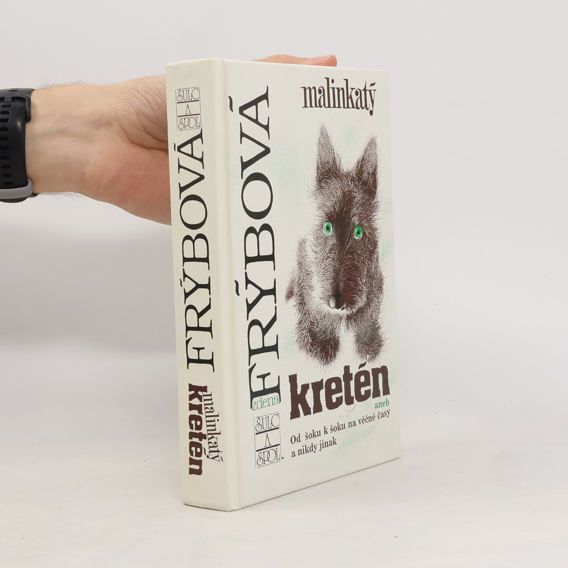 Zdena Frýbová Malinkatý kretén