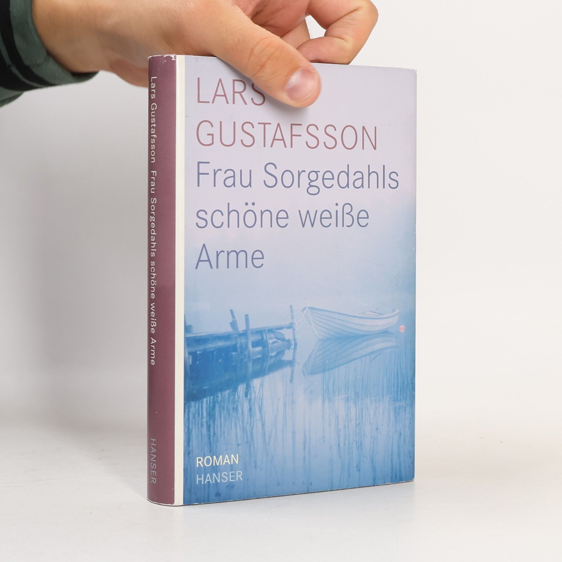 Lars Gustafsson Frau Sorgedahls schöne weiße Arme