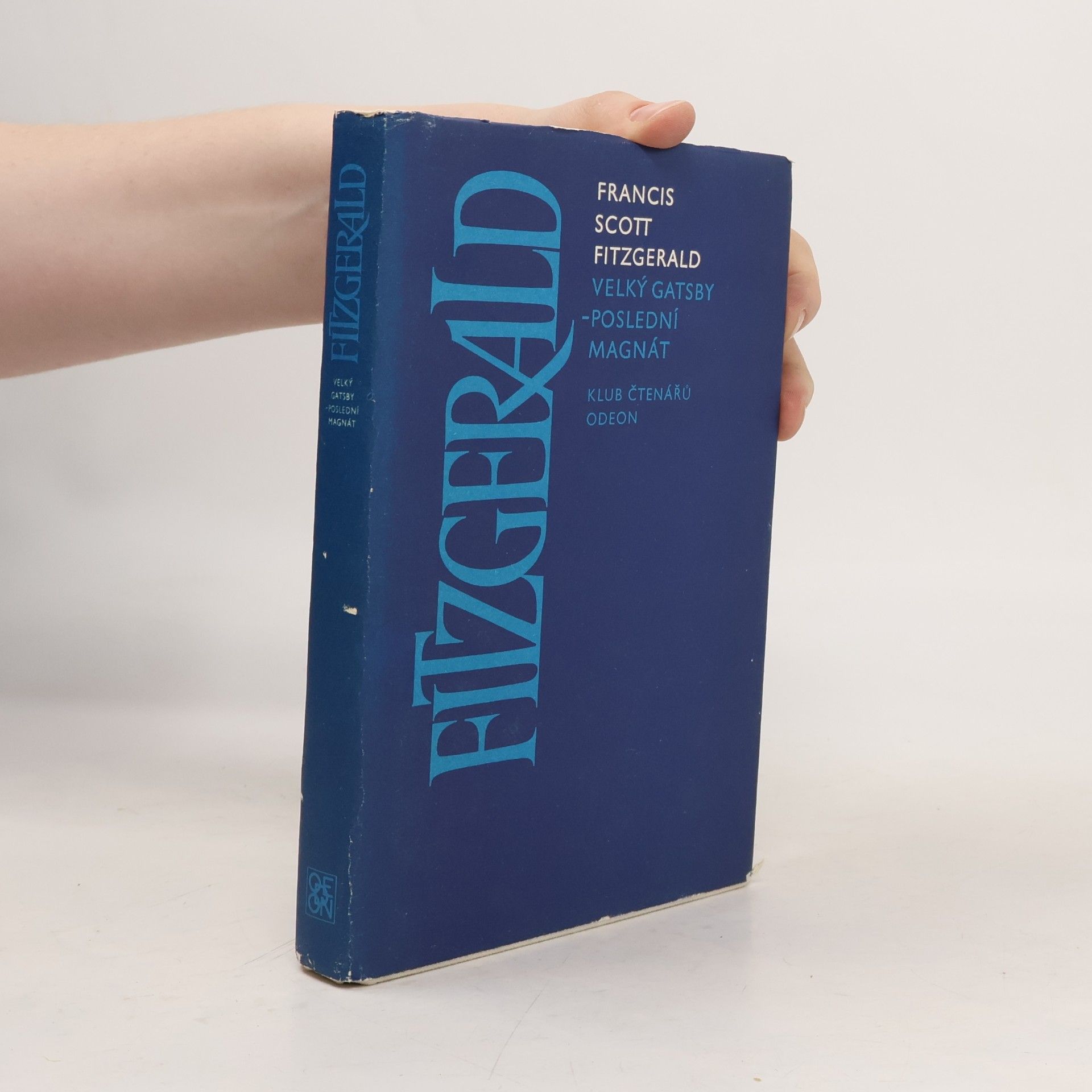Francis Scott Fitzgerald Velký Gatsby. Poslední magnát