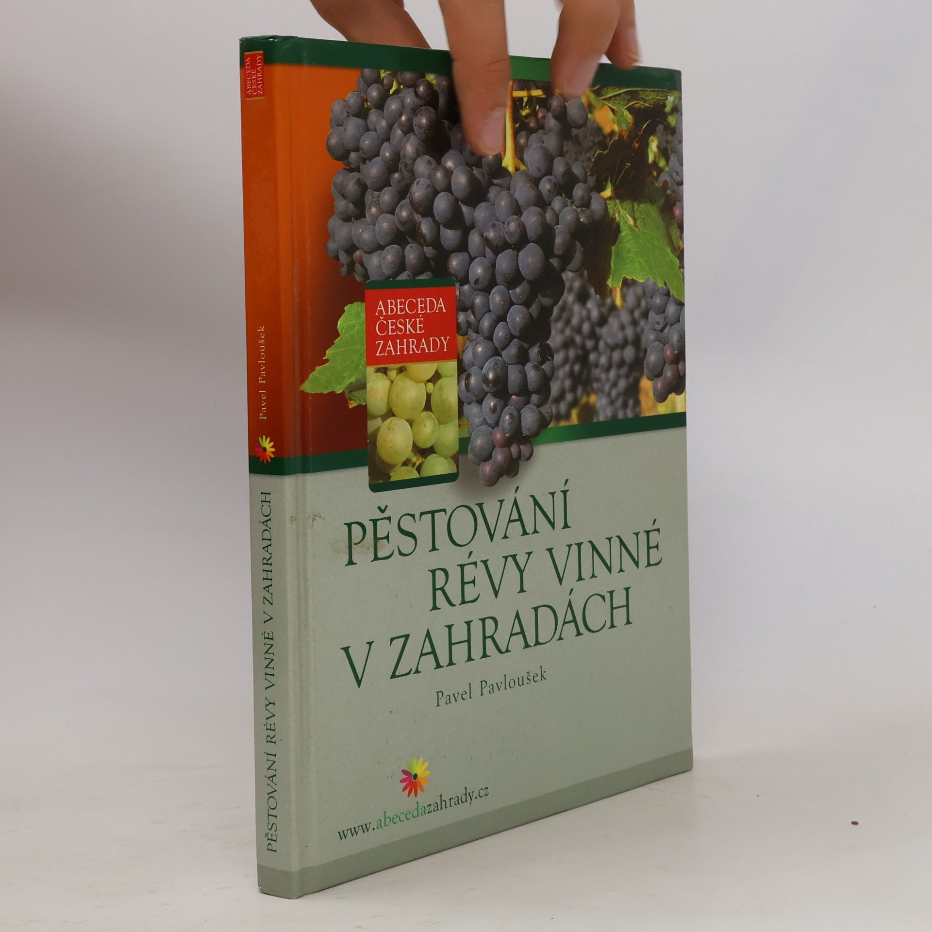 Pavel Pavloušek Pěstování révy vinné v zahradách