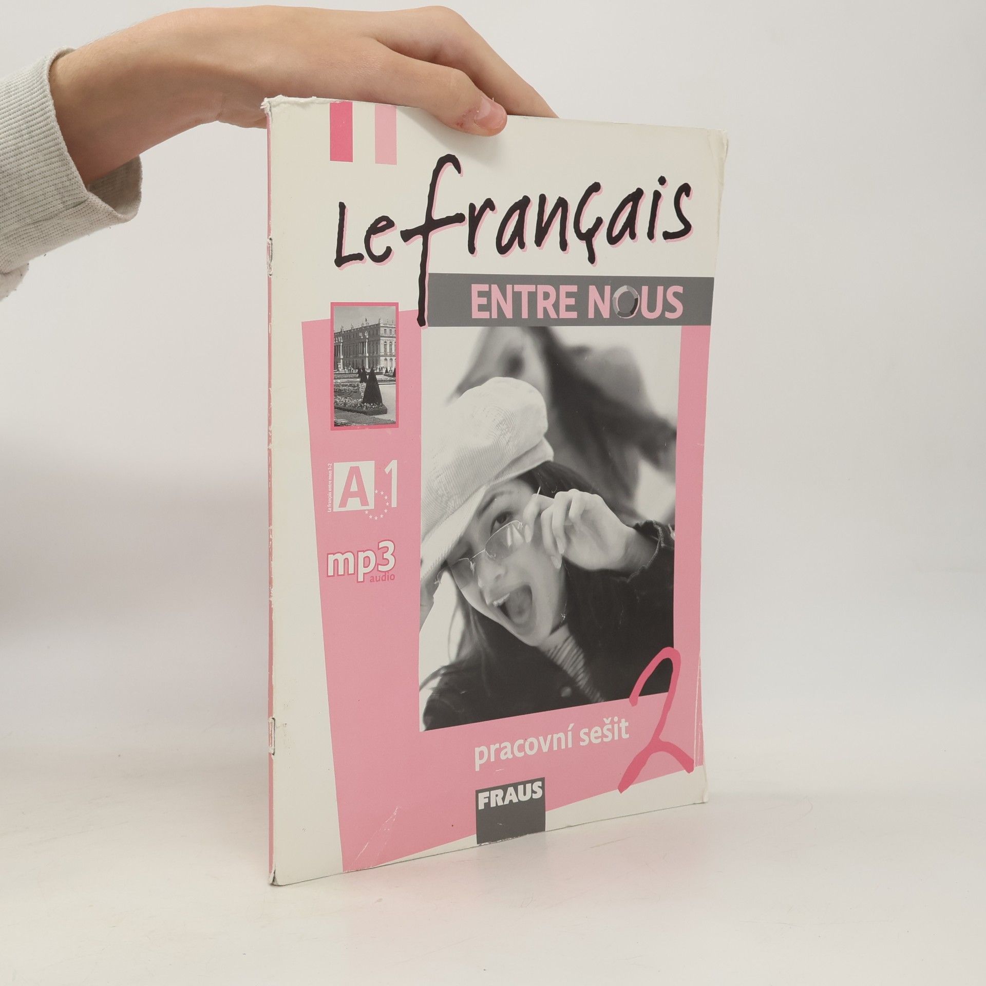 Danièle Geffroy Konštacký Le français ENTRE NOUS 2 - Pracovní sešit