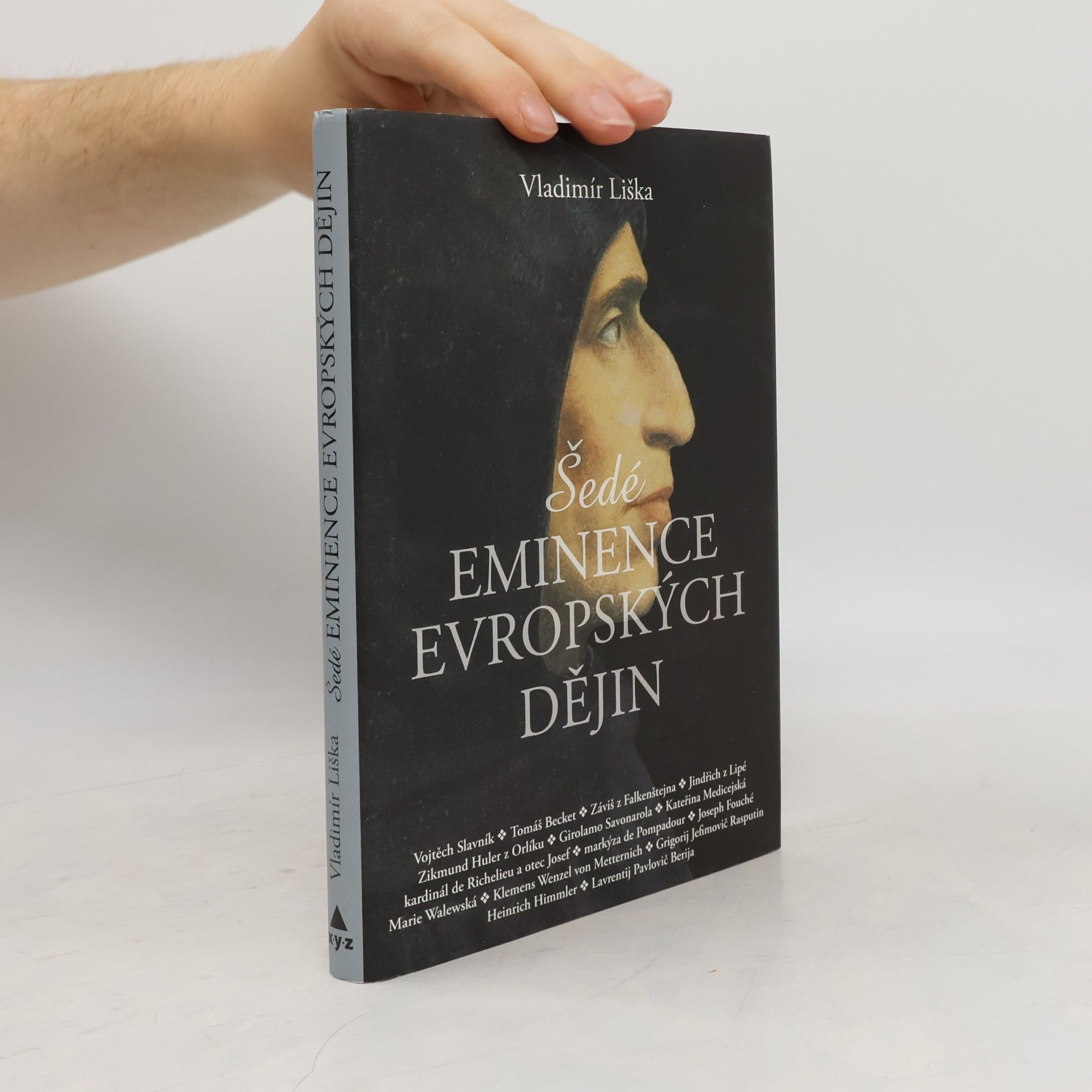 Vladimír Liška Šedé eminence evropských dějin