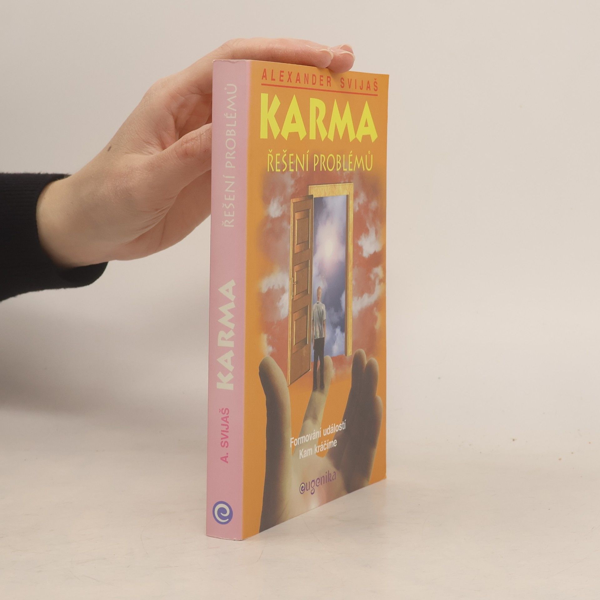 Aleksandr Grigor’jevič Svijaš Karma. Řešení problémů