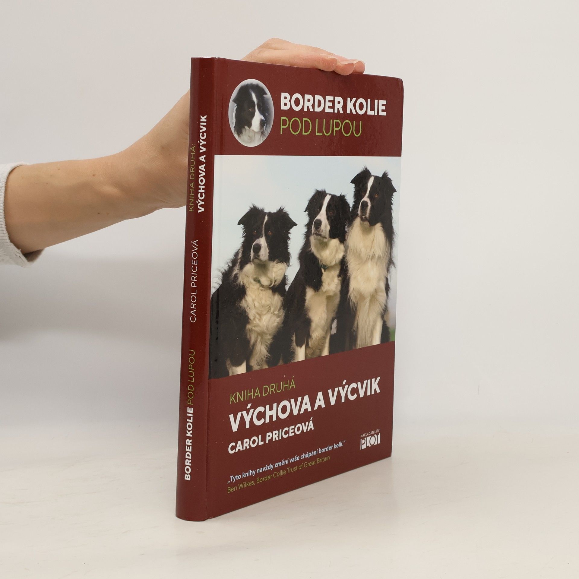 Carol Price Border kolie pod lupou. Kniha druhá: výchova a výcvik