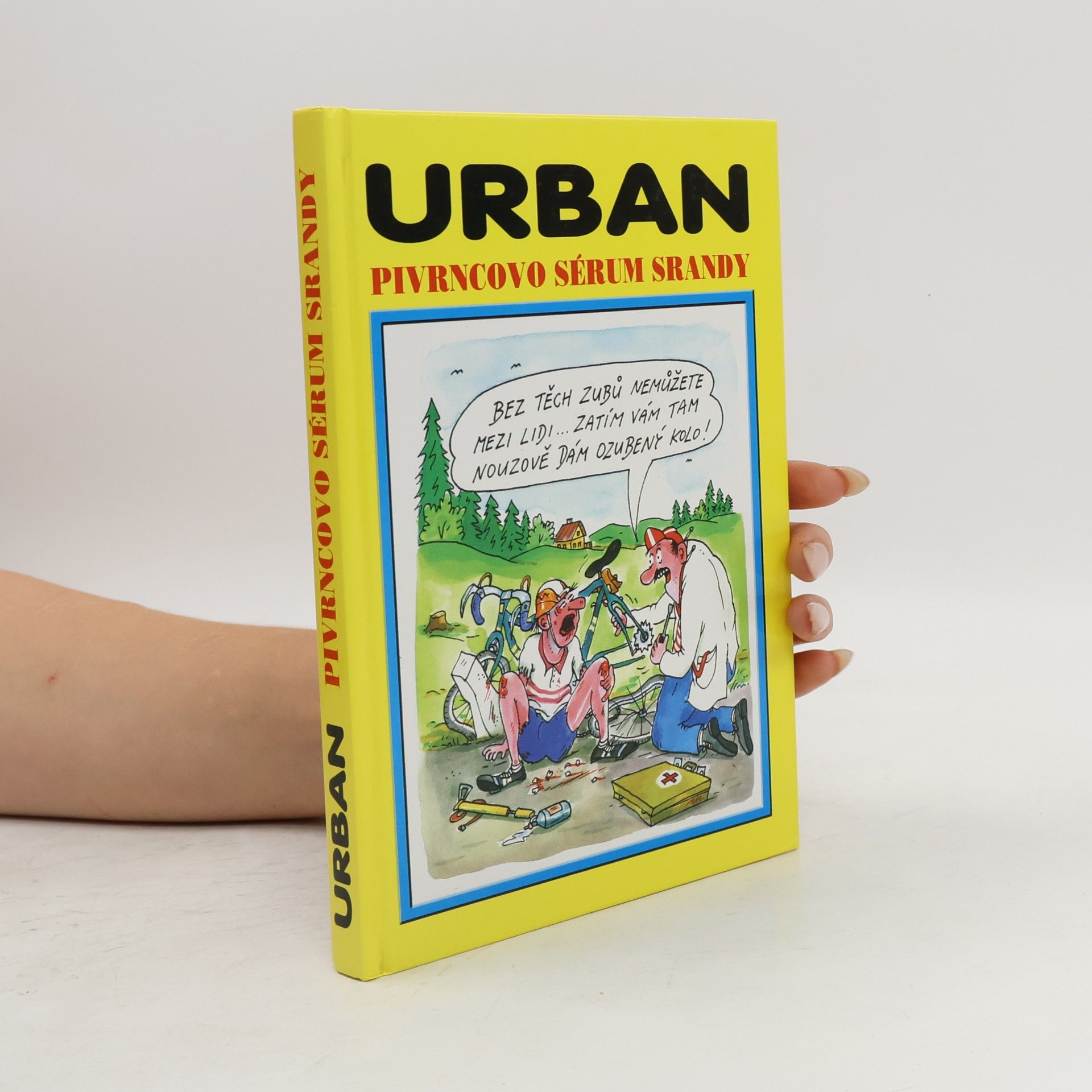 Petr Urban Pivrncovo sérum srandy