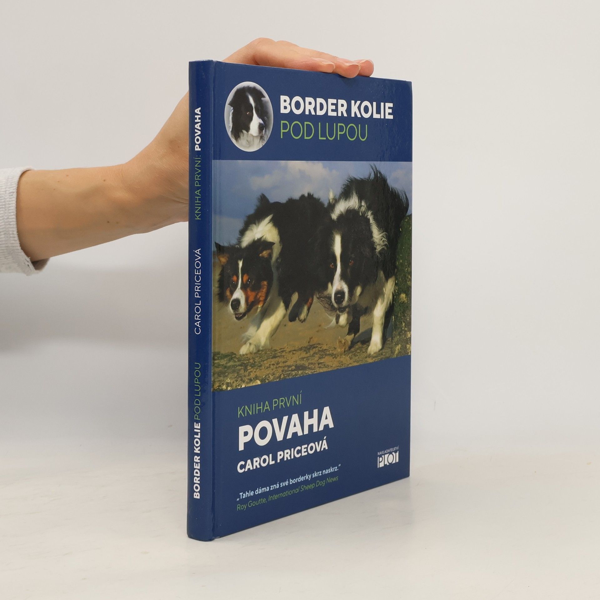 Carol Price Border kolie pod lupou. Kniha první, Povaha