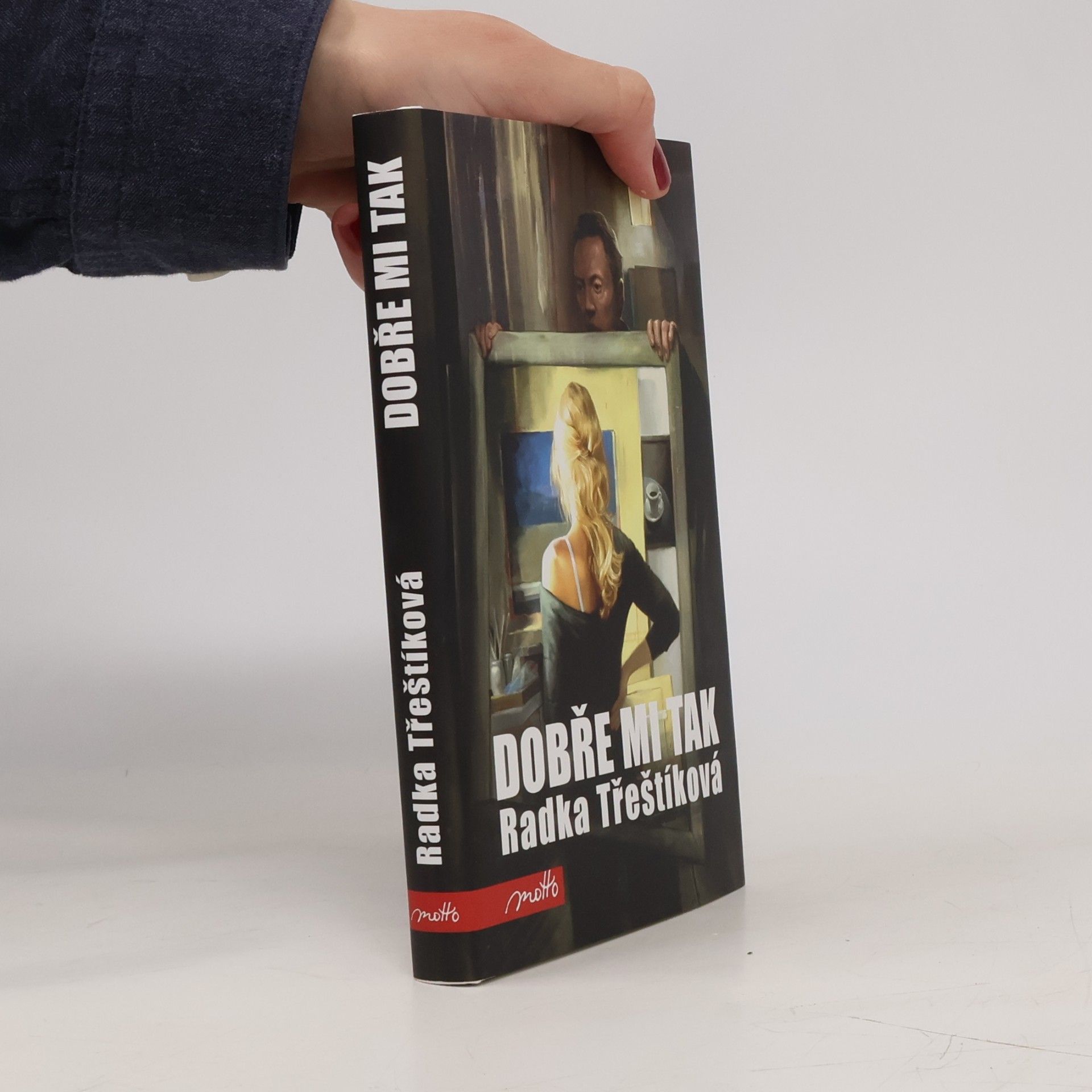 Radka Třeštíková Dobře mi tak