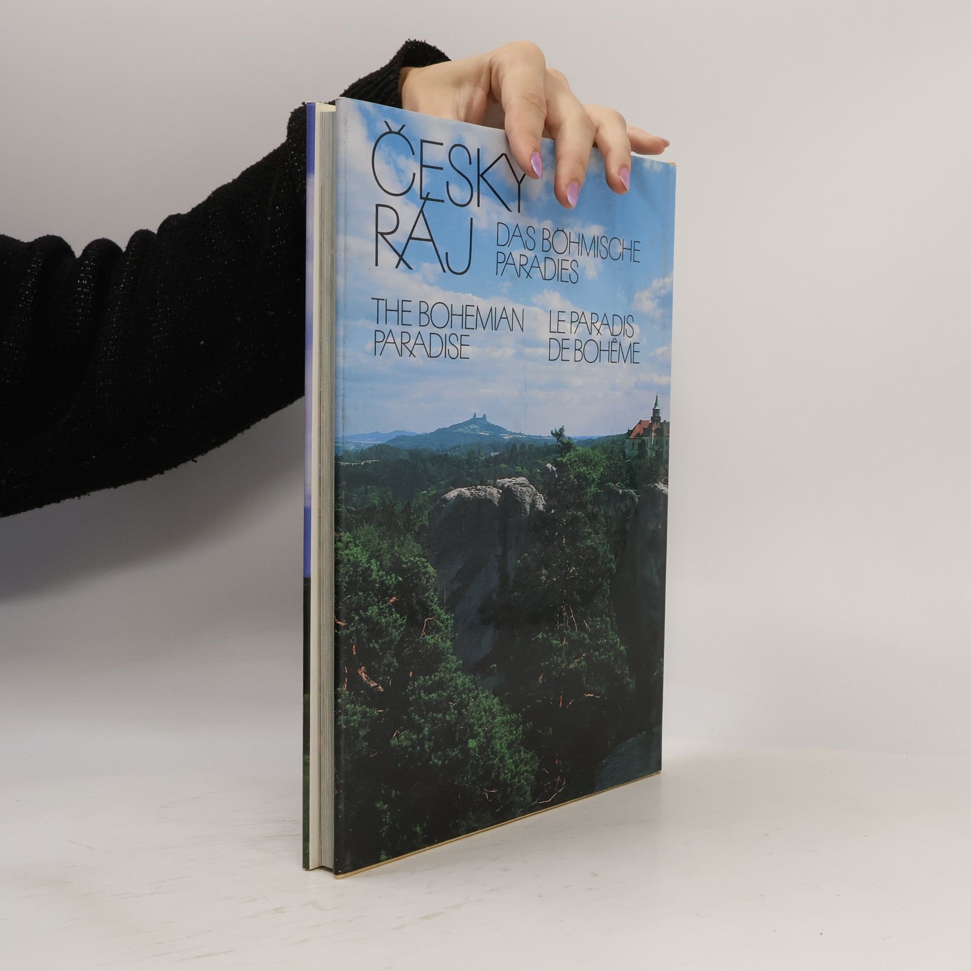 Siegfried Weiss Český ráj. Das Böhmische Paradies. The Bohemian Paradise. Le Paradis de Bohême