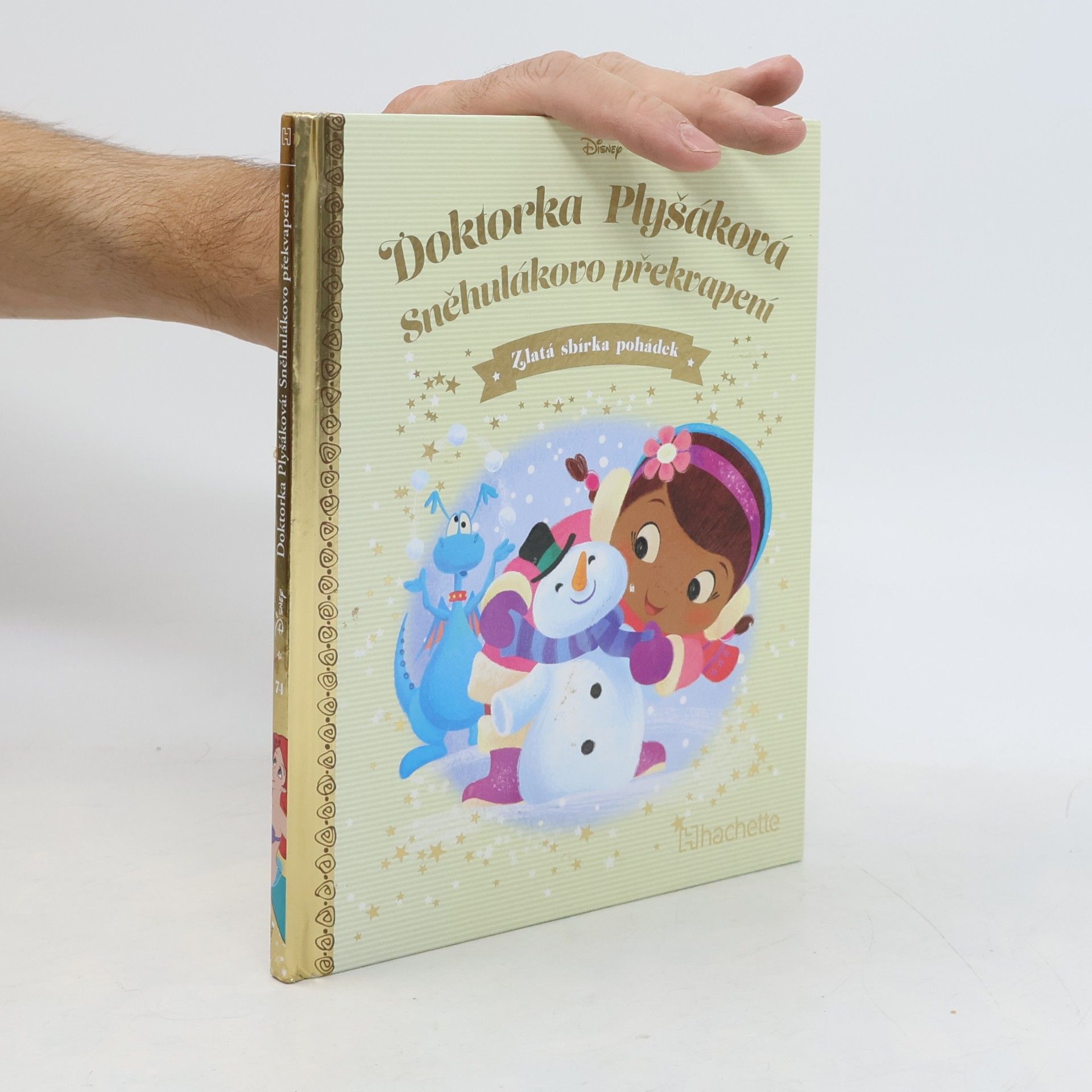 Various authors Zlatá sbírka pohádek 74. Doktorka Plyšáková. Sněhulákovo překvapení