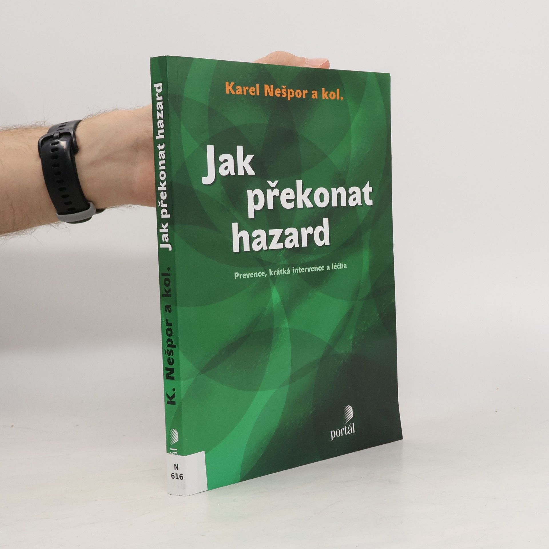 Jak překonat hazard : prevence, krátká intervence a léčba