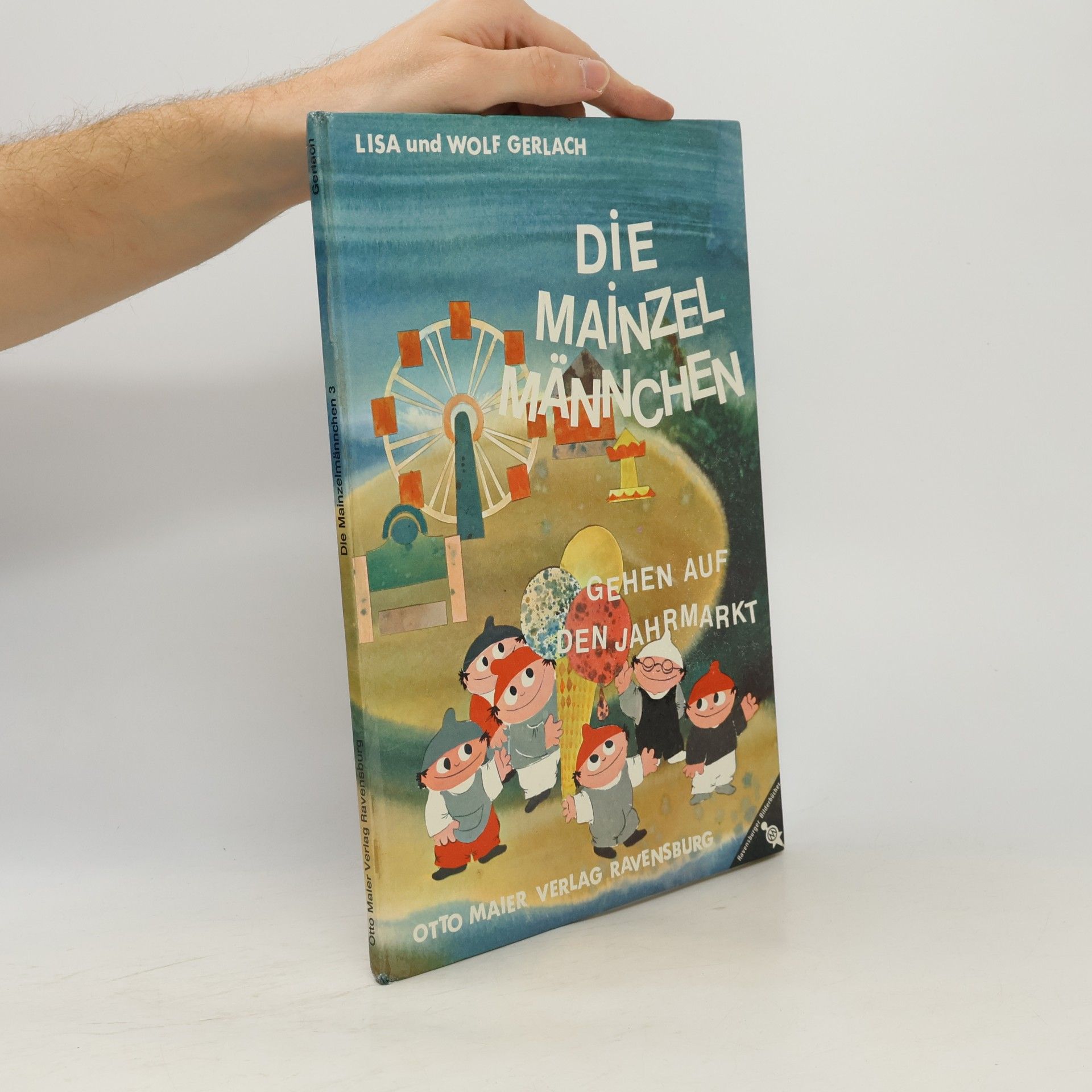 Lisa Gerlach Die Mainzelmännchen gehen auf den Jahrmarkt