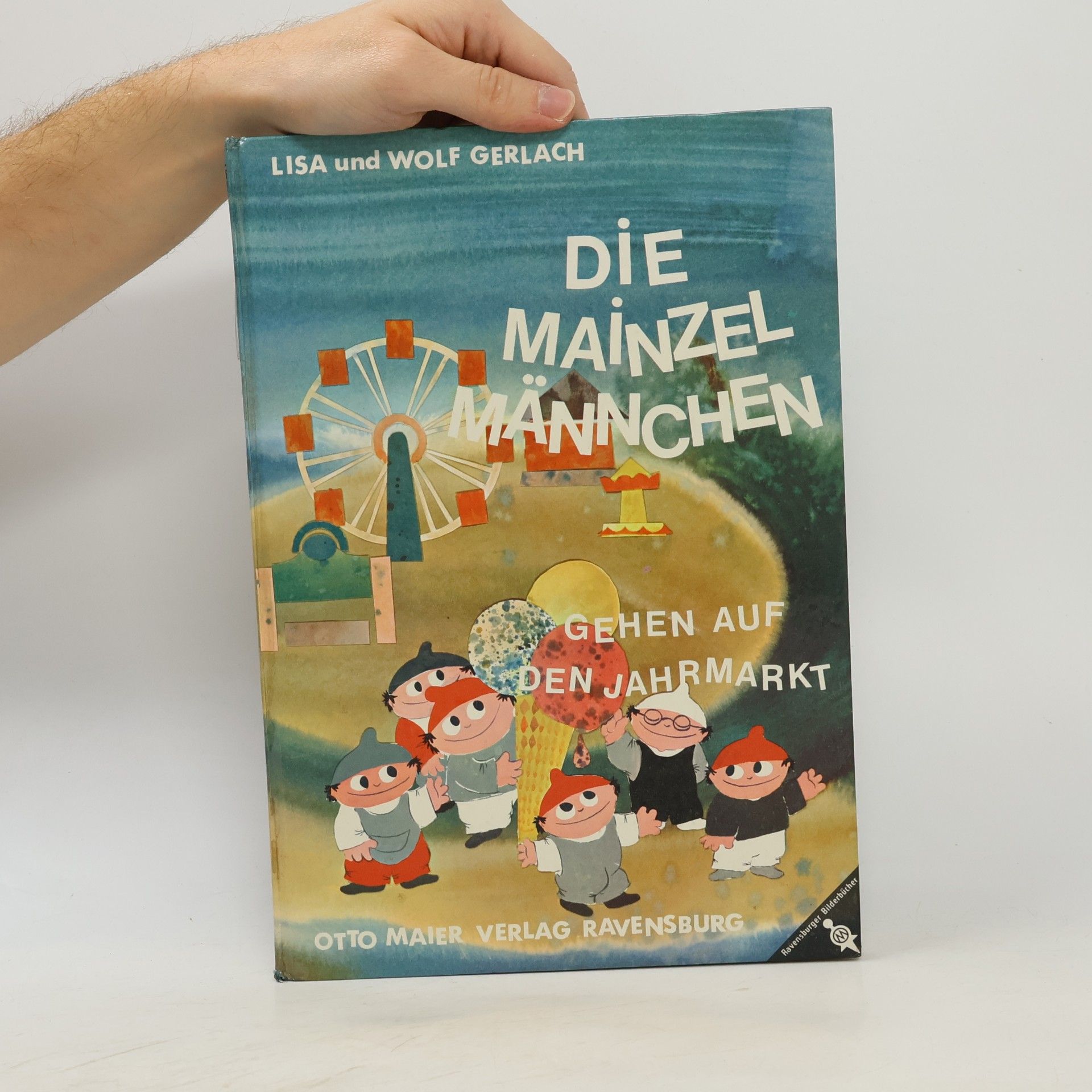 Lisa Gerlach Die Mainzelmännchen gehen auf den Jahrmarkt