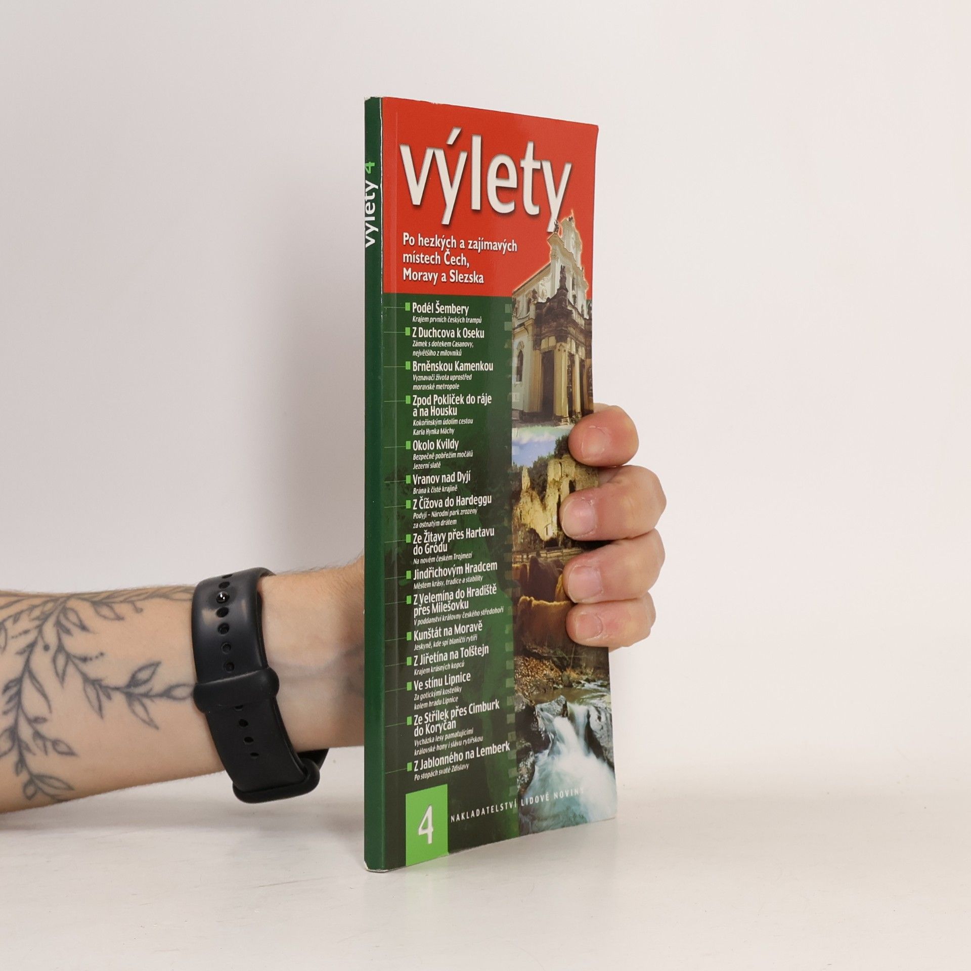 Kolektiv autorů Výlety : po hezkých a zajímavých místech Čech, Moravy a Slezska. 4