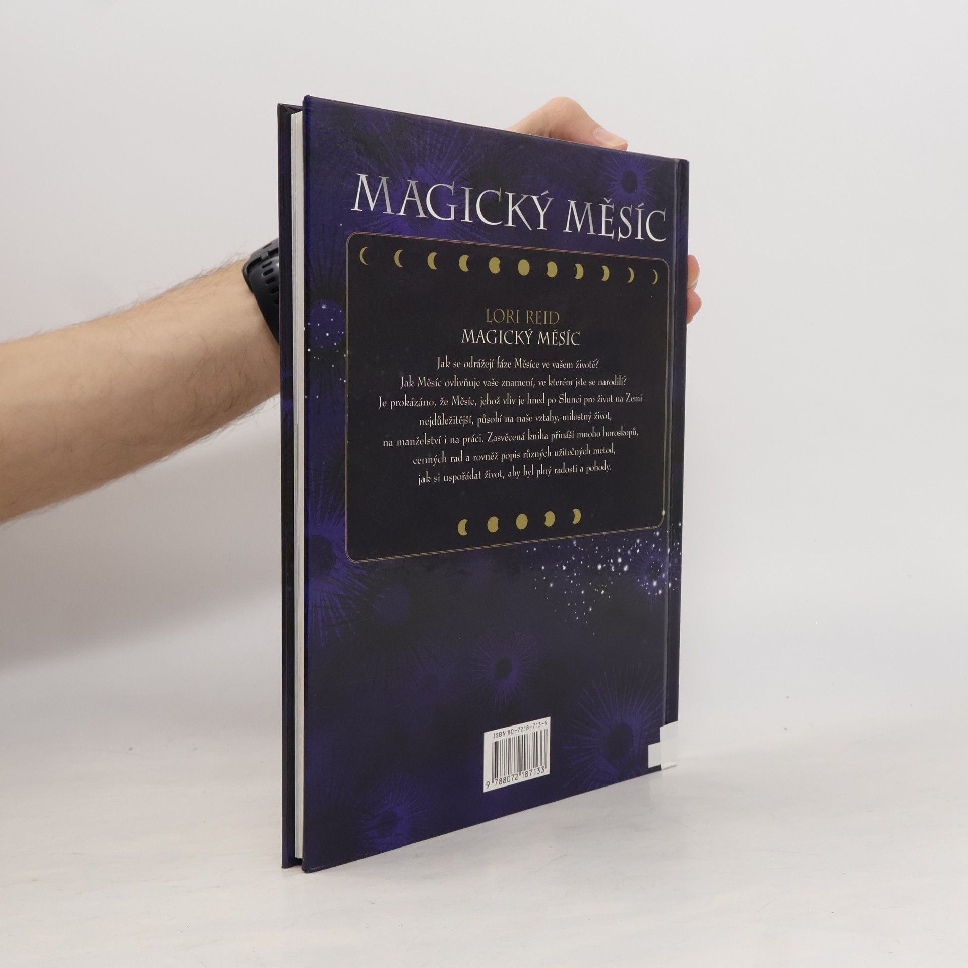 Lori Reid Magický měsíc : jak využít měsíční fáze k inspiraci a ovlivnění partnerských vztahů, rodinného života a podnikání