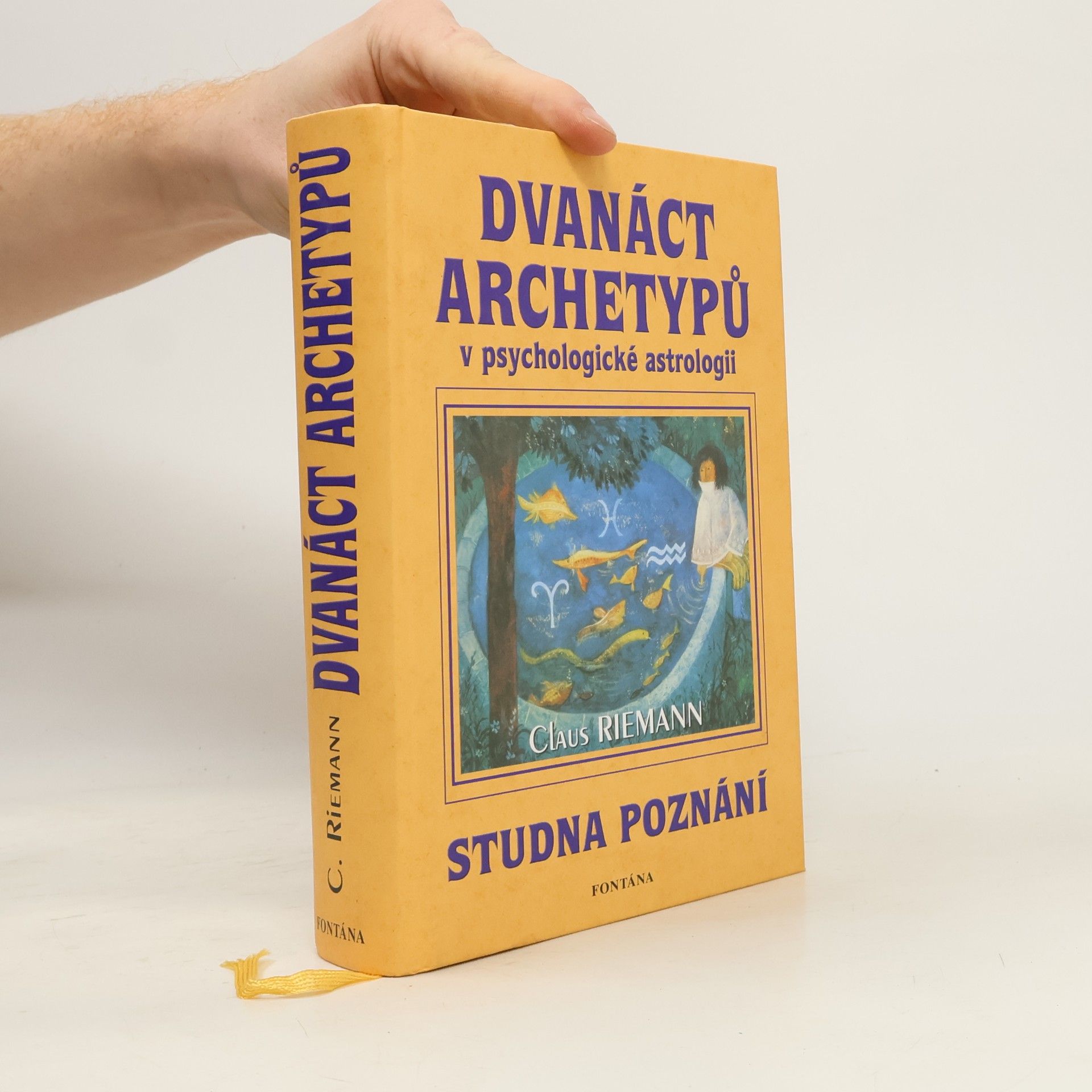 Claus Riemann Dvanáct archetypů v psychologické astrologii
