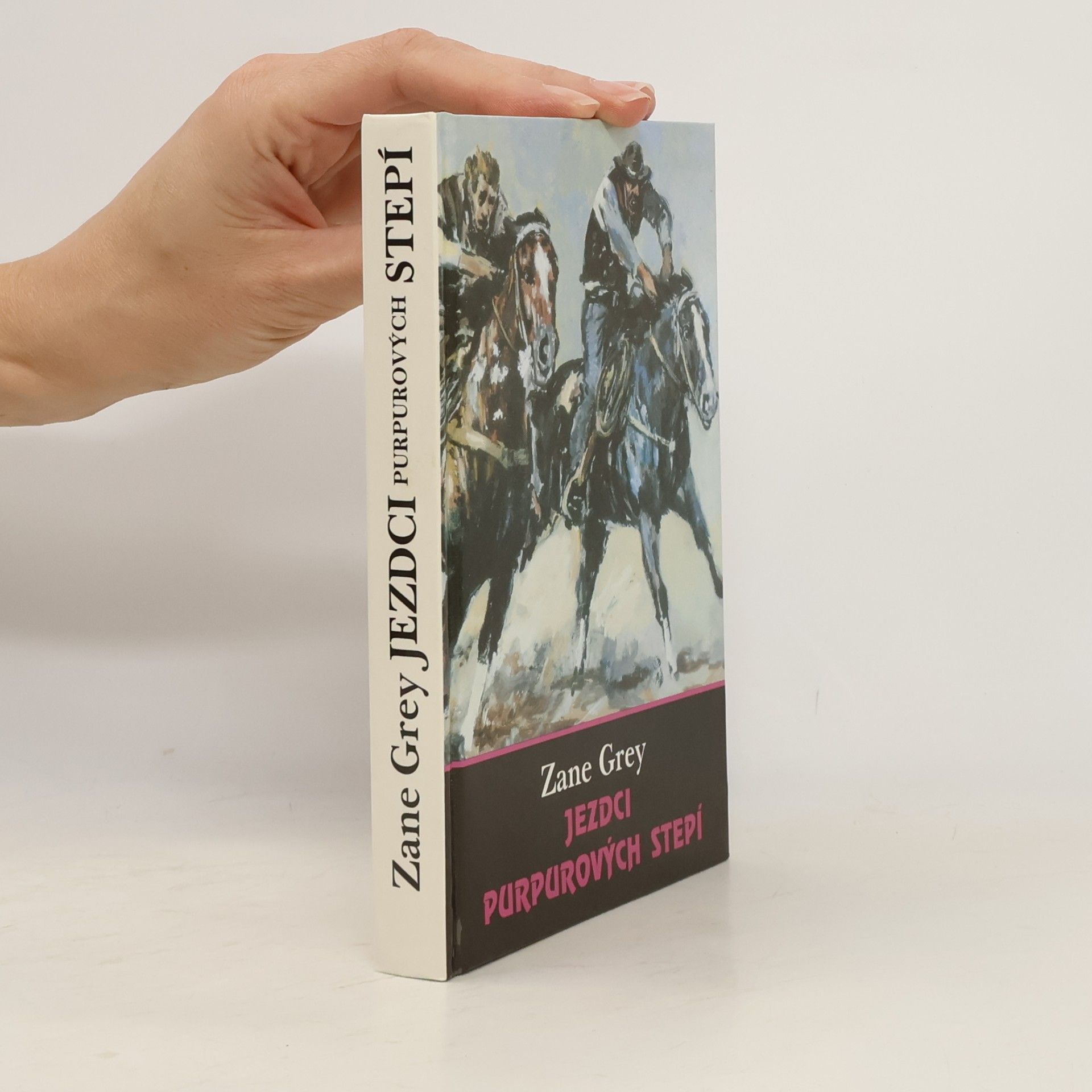 Zane Grey Jezdci purpurových stepí