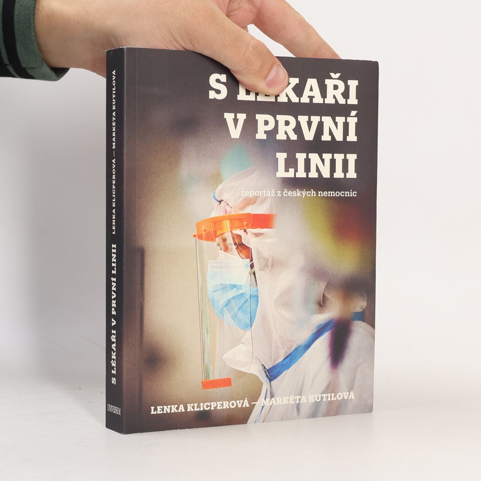 Lenka Klicperová S lékaři v první linii
